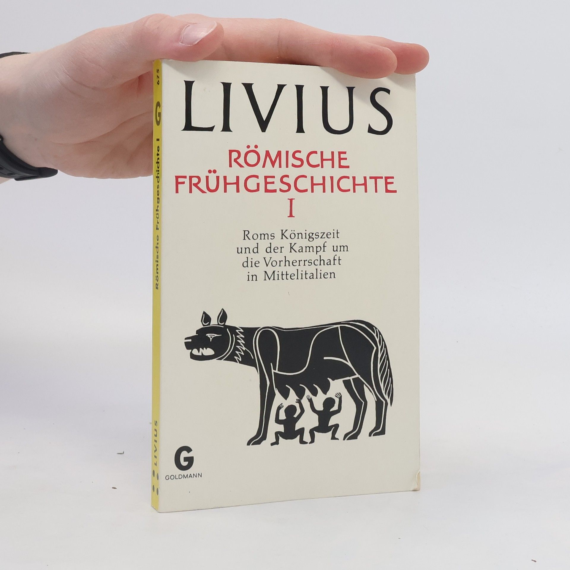 Titus Livius Römische Frühgeschichte I