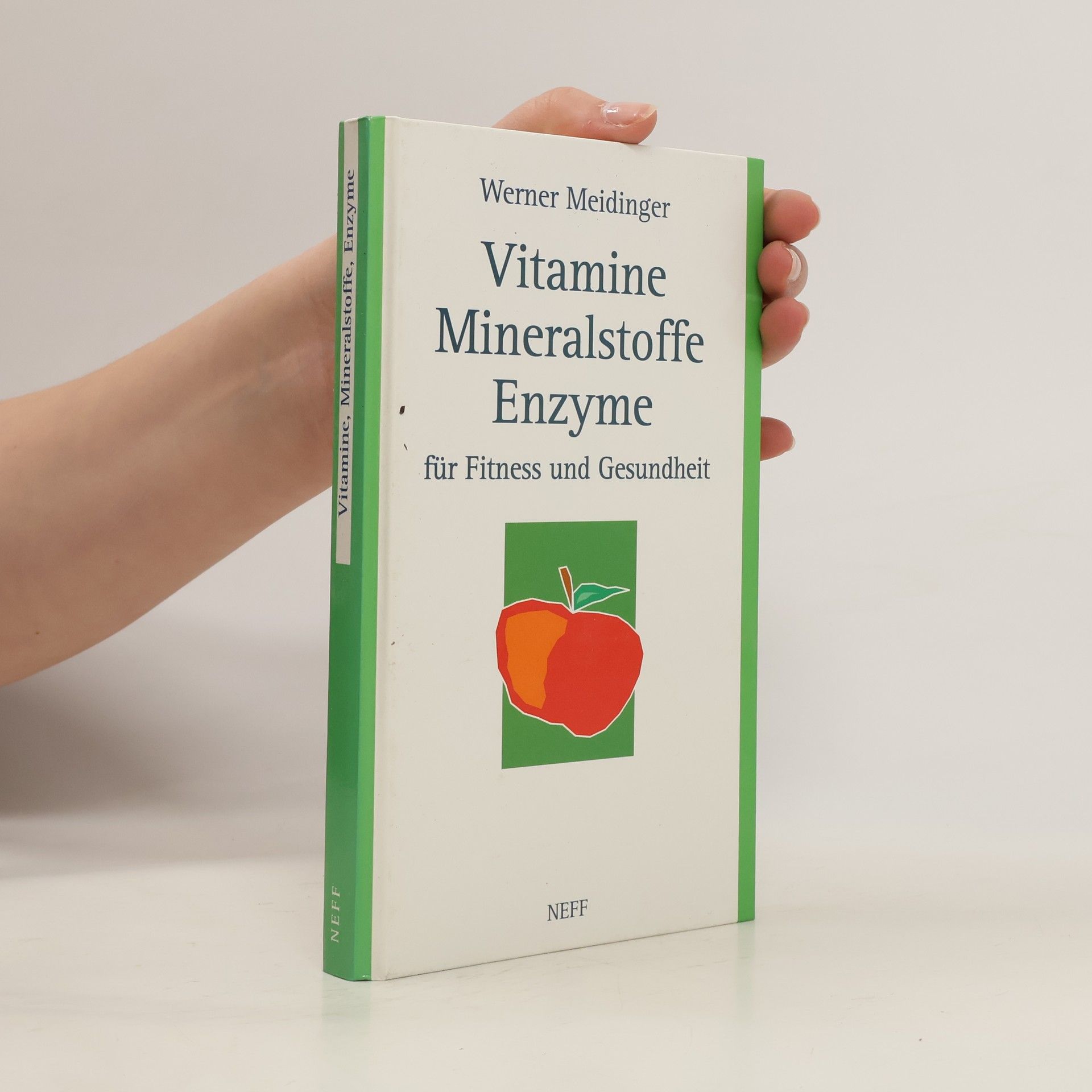 Werner Meidinger Vitamine, Mineralstoffe, Enzyme