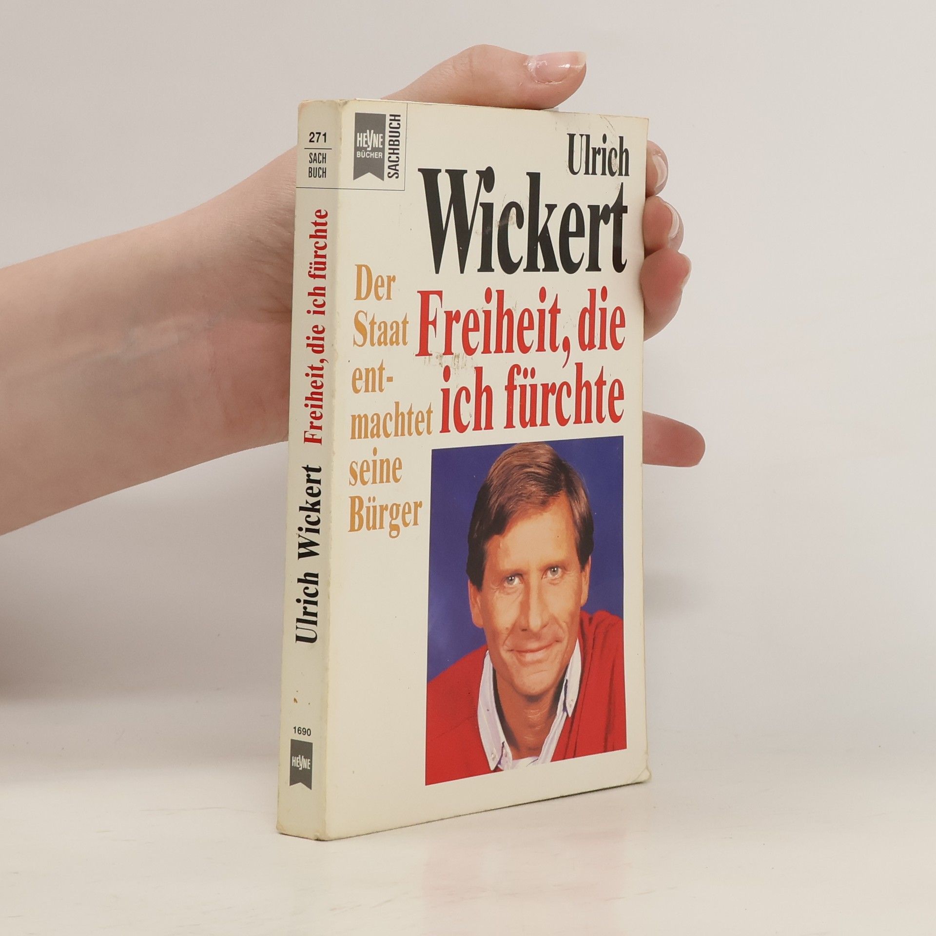 Ulrich Wickert Freiheit, die ich fürchte