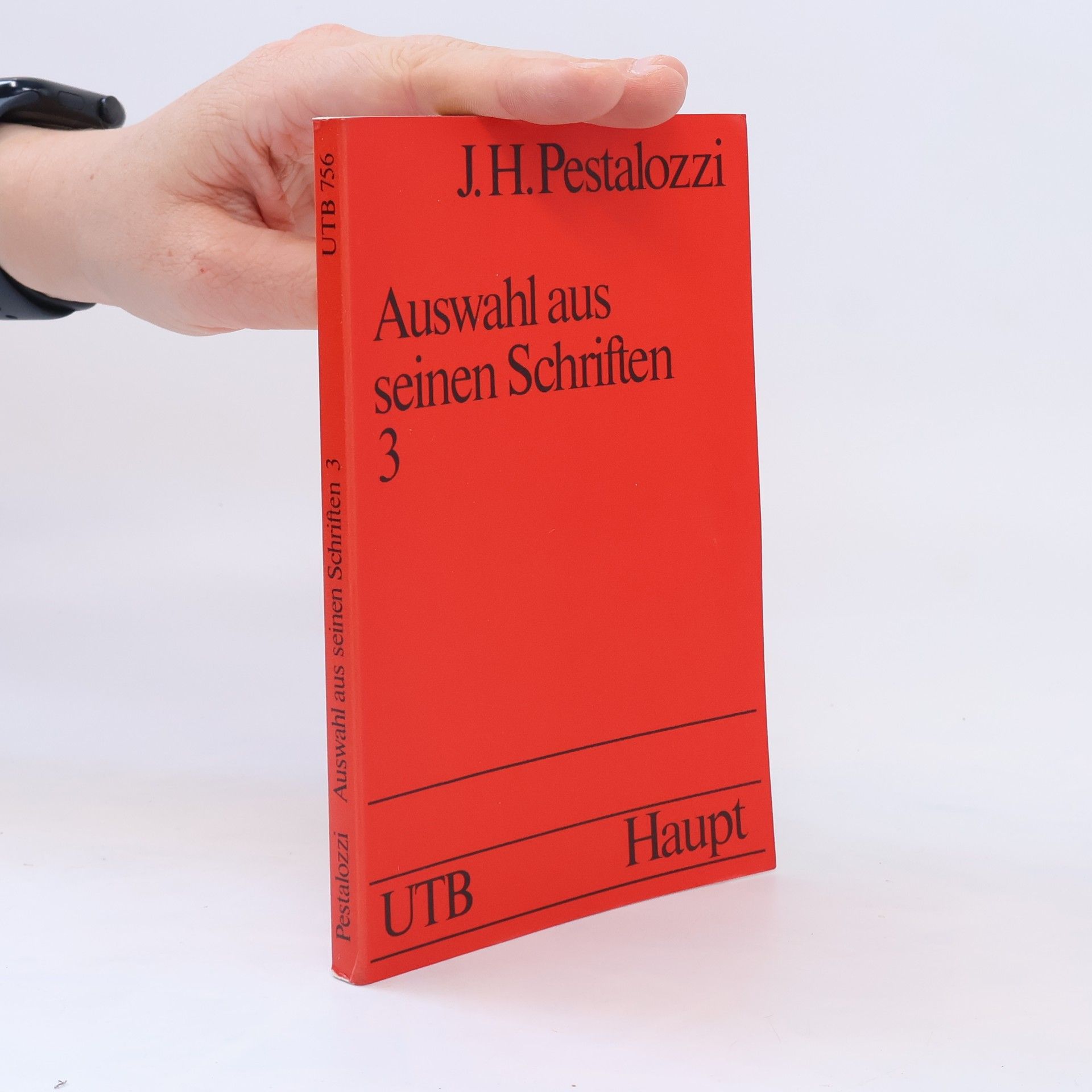 Johann Heinrich Pestalozzi Auswahl aus seinen Schriften 3
