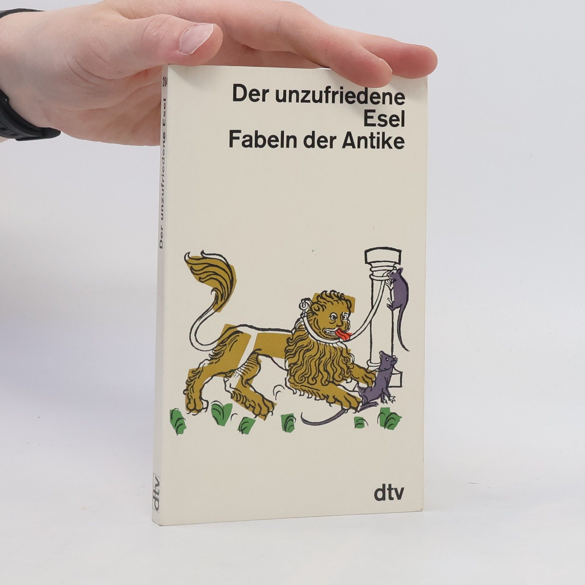 Collectif d'auteurs Der unzurfriedene Esel Fabeln der Antike