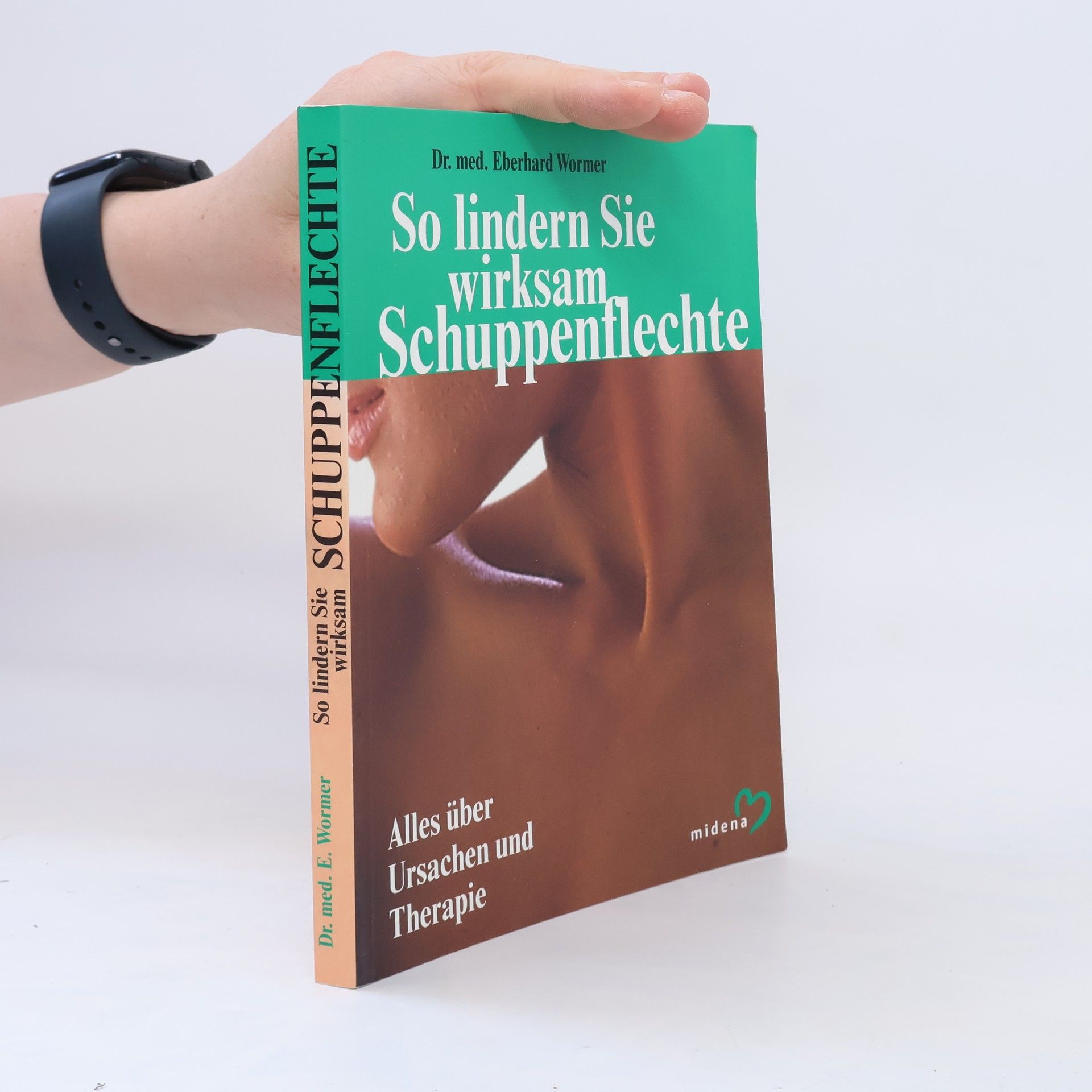 Eberhard J. Wormer So lindern Sie wirksam Schuppenflechte