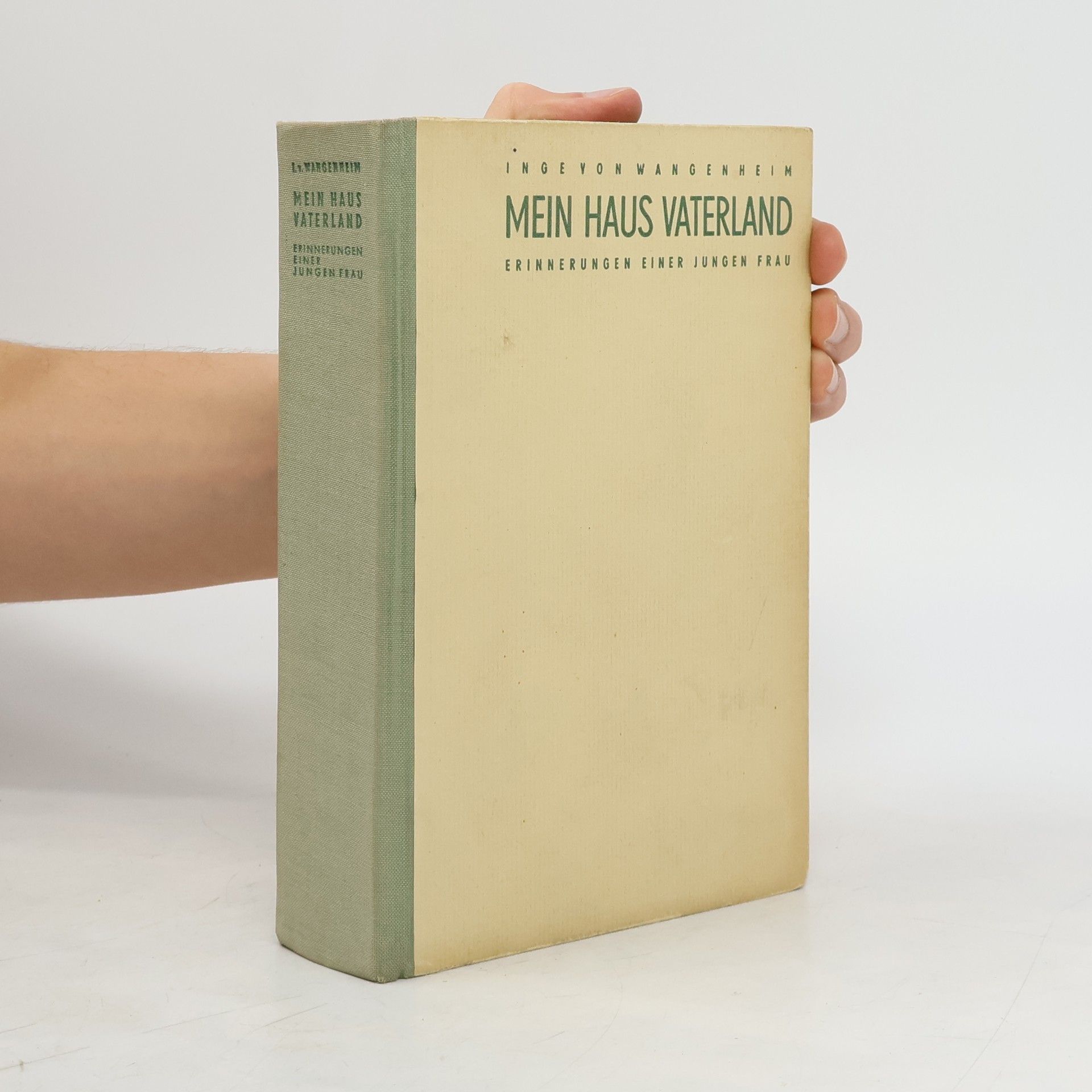 Inge von Wangenheim Mein Haus Vaterland