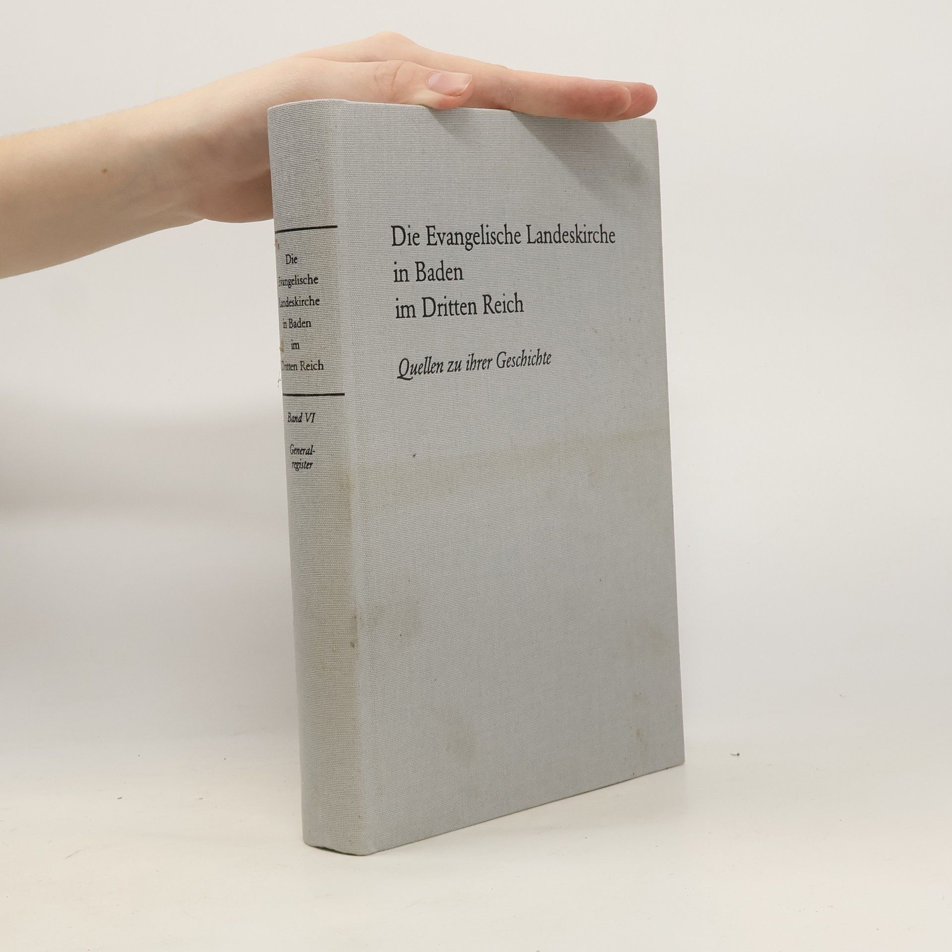 Collectif d'auteurs Die Evangelische Landeskirche in Baden im Dritten Reich