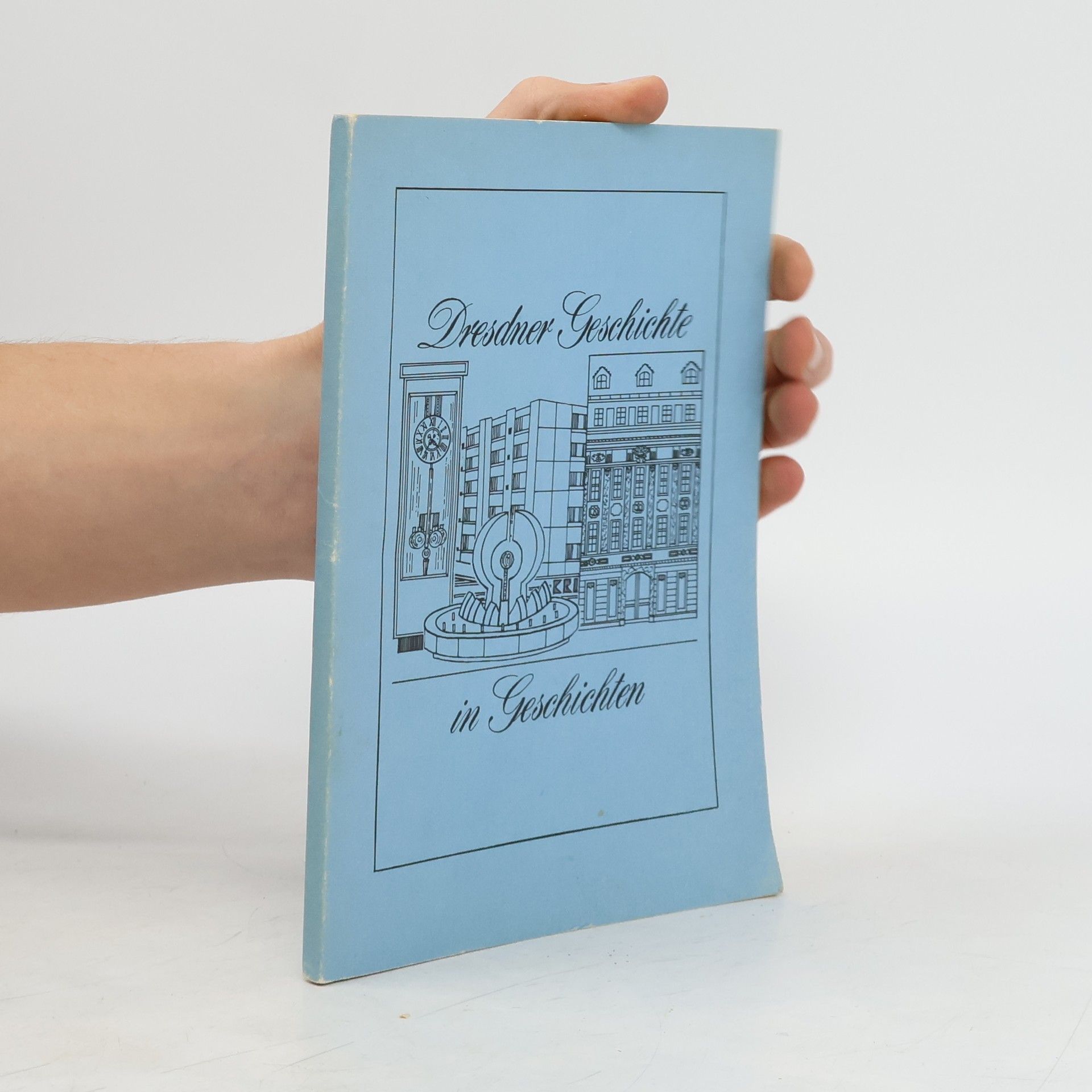 Autorenkollektiv Dresdner Geschichte in Geschichten