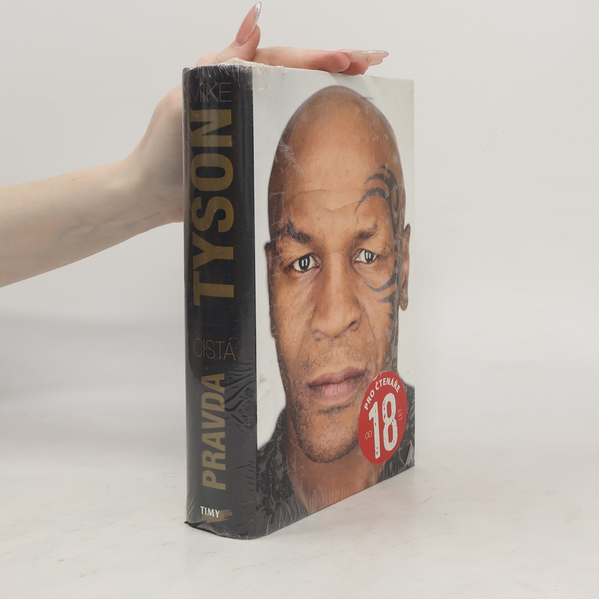Mike Tyson Mike Tyson - Čistá pravda