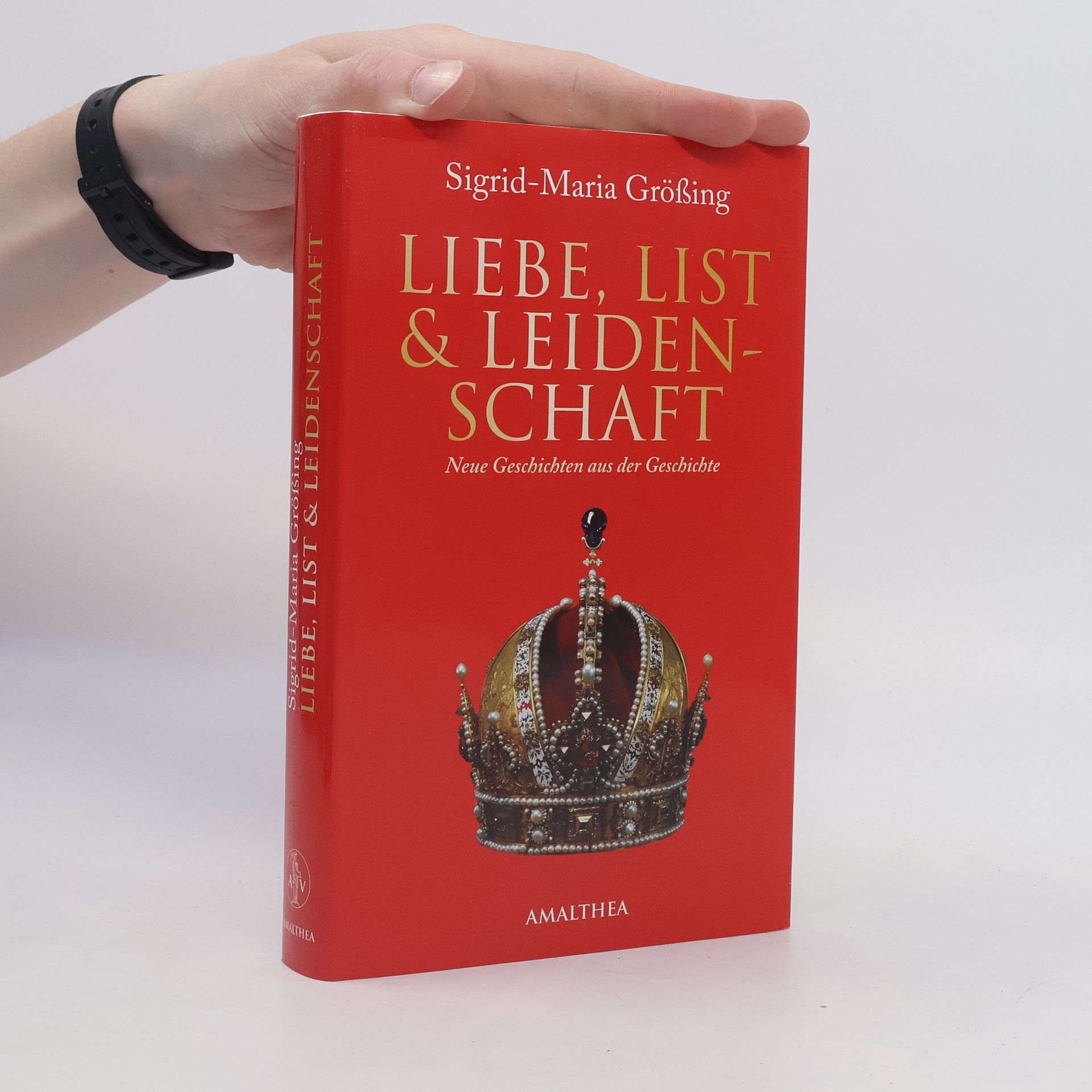 Sigrid Größing Liebe, List & Leidenschaft
