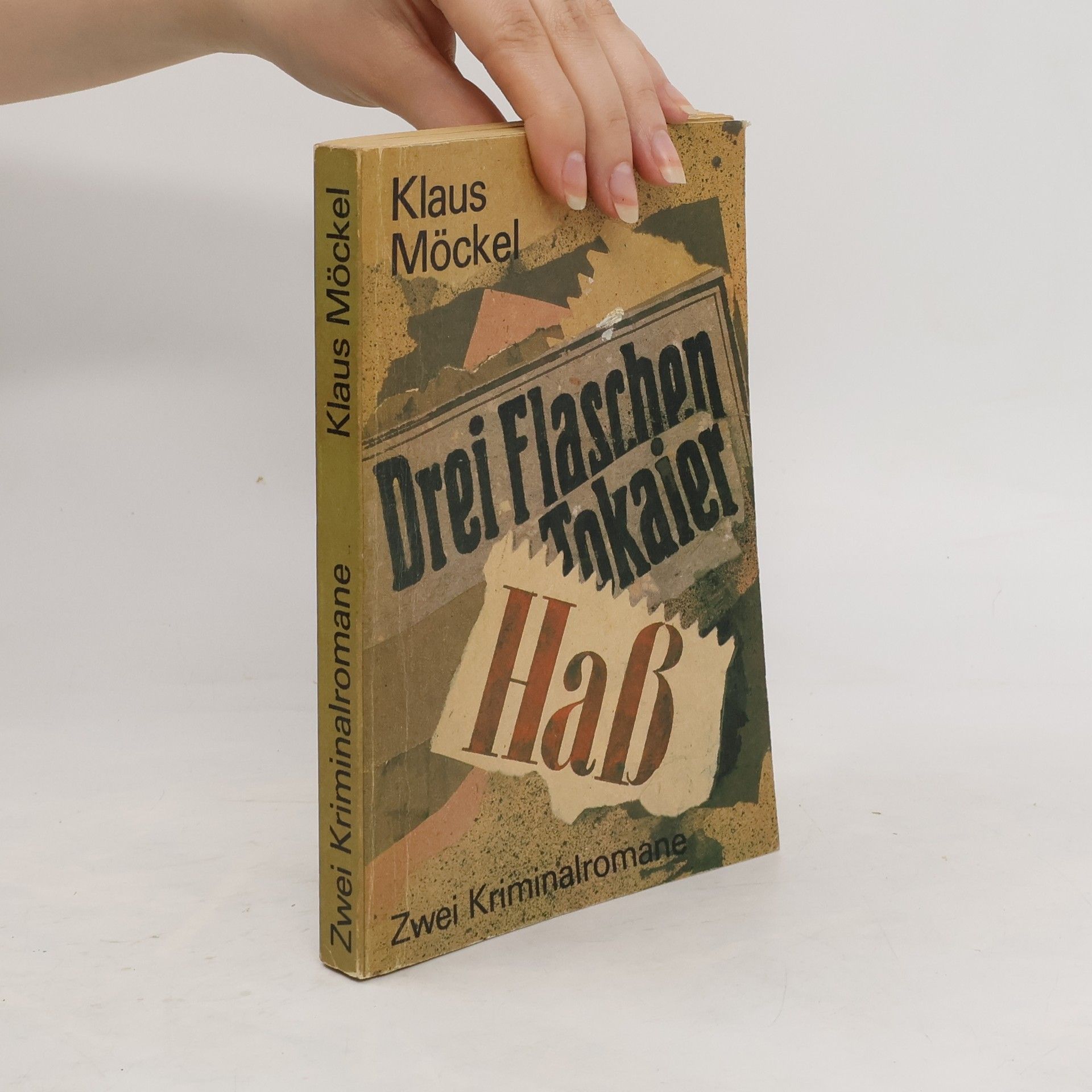 Klaus Möckel Drei Flaschen Tokaier