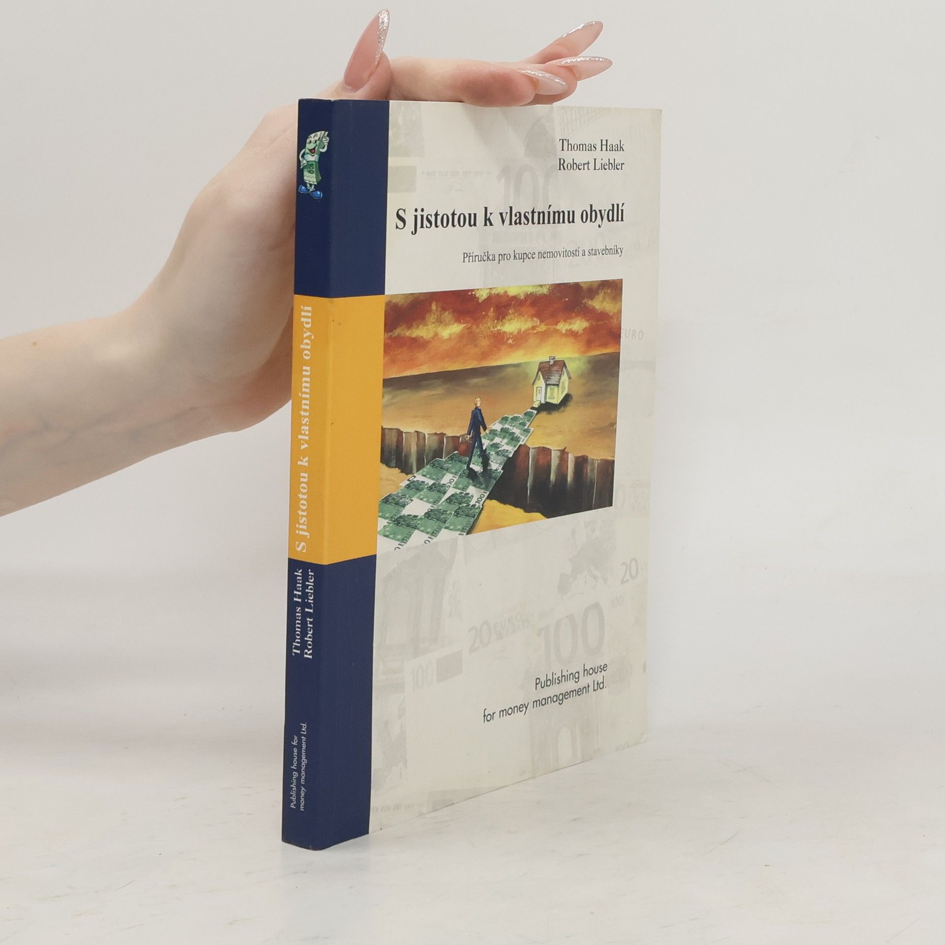 Thomas Haak S jistotou k vlastnímu obydlí