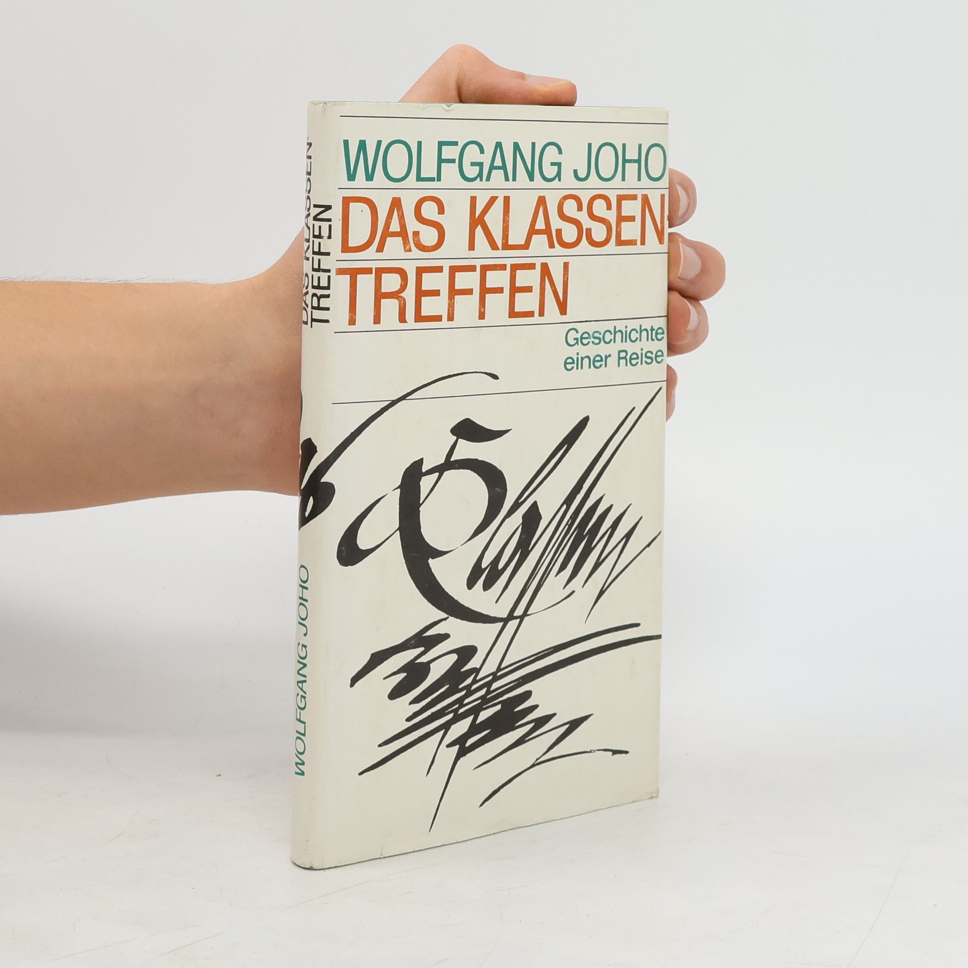 Wolfgang Joho Das Klassentreffen