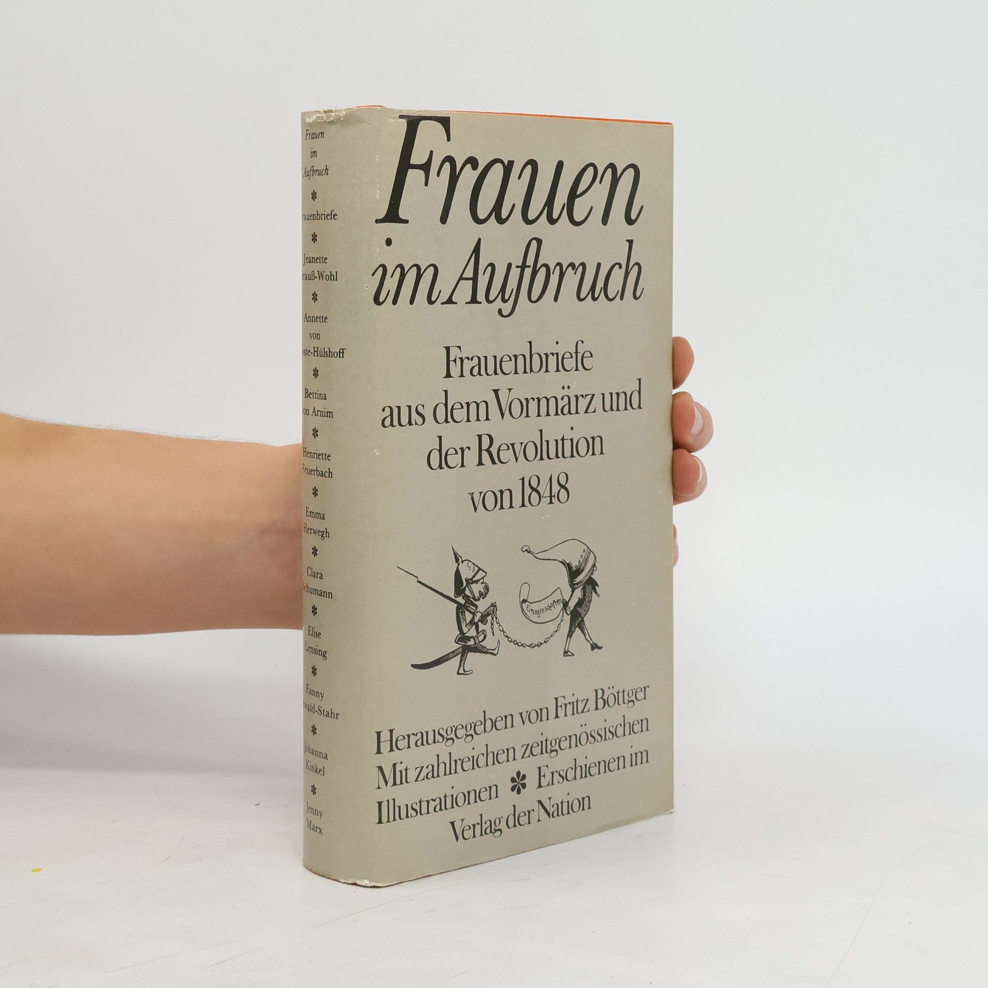 Fritz Böttger Frauen im Aufbruch : Frauenbriefe aus dem Vormärz und der Revolution von 1848