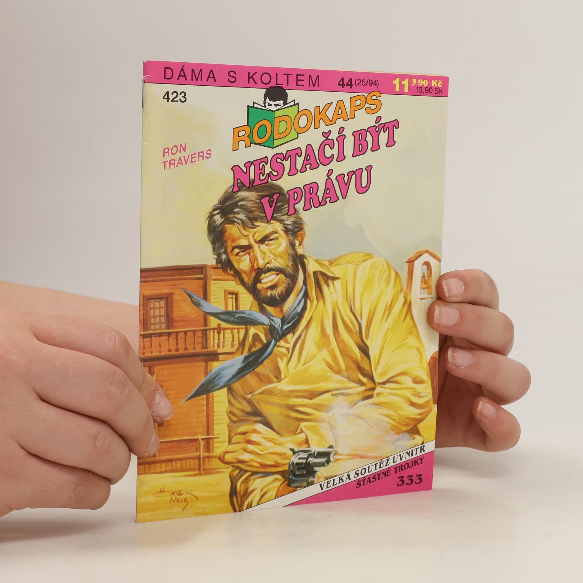 Ron Travers Nestačí být v právu