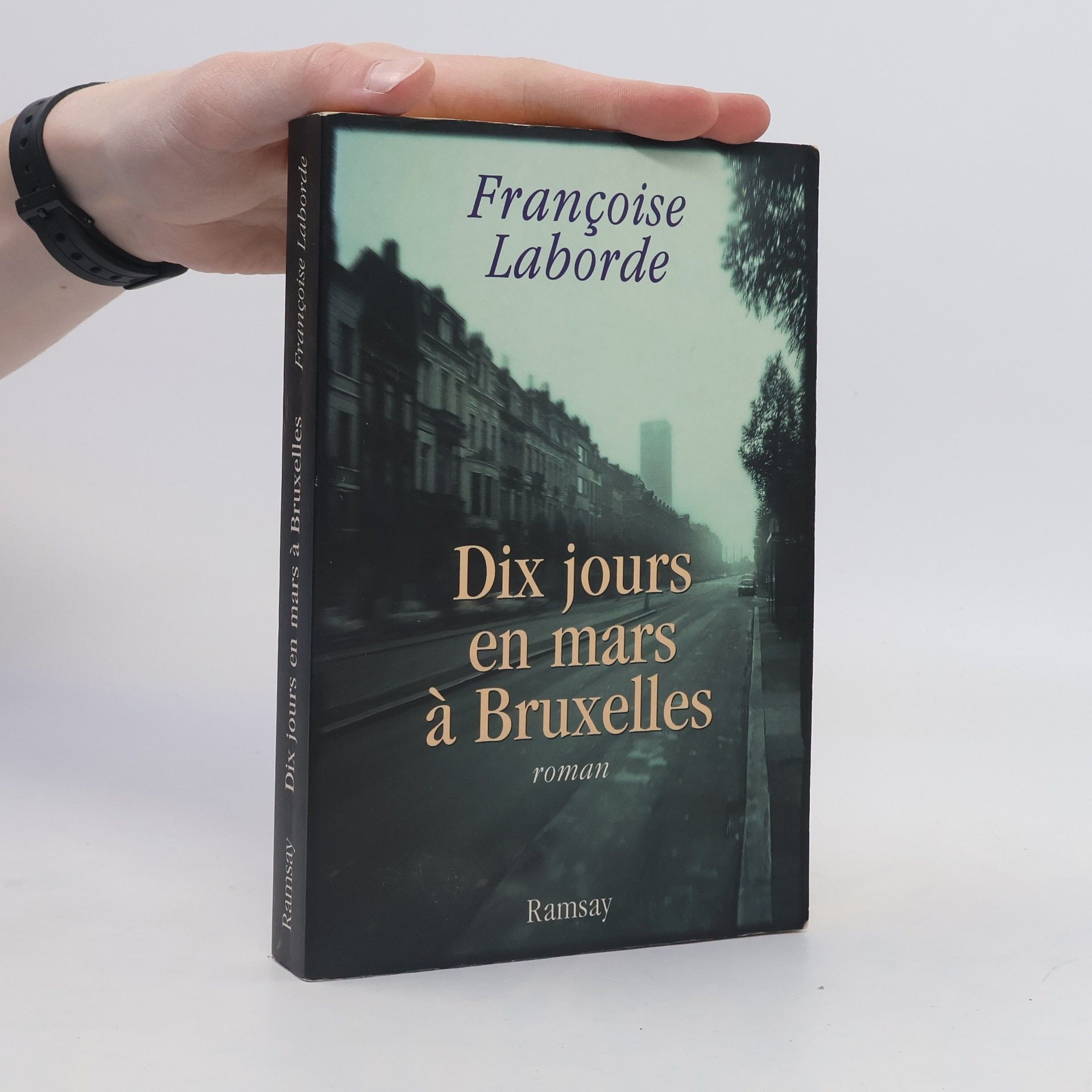 Françoise Laborde Dix jours en mars à Bruxelles