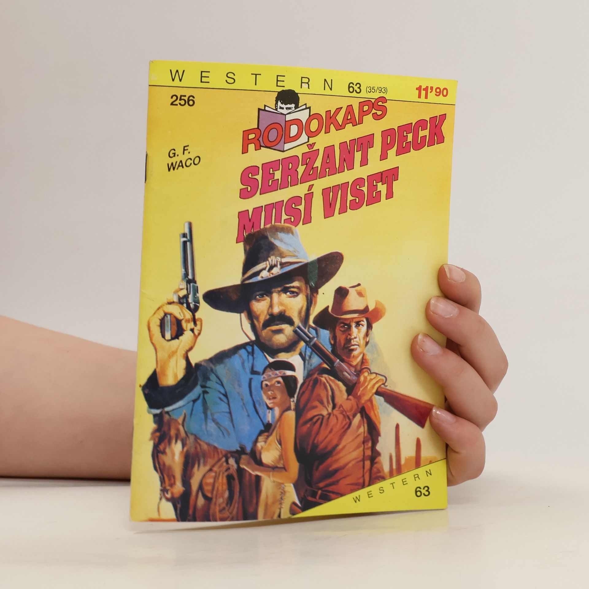 G. F. Waco Seržant Peck musí viset