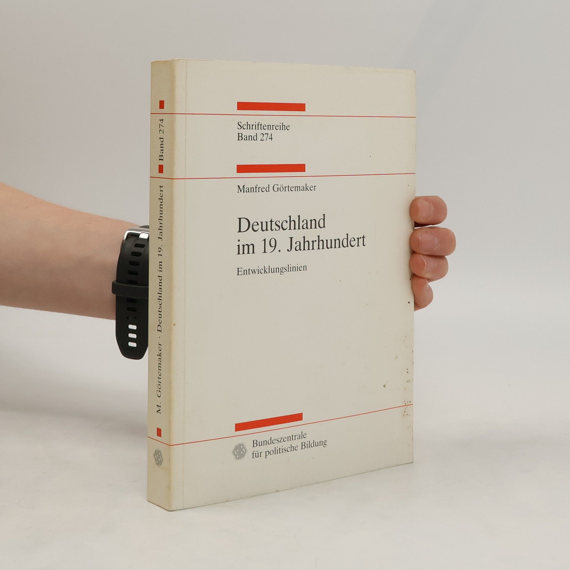 Manfred Görtemaker Deutschland im 19. Jahrhundert