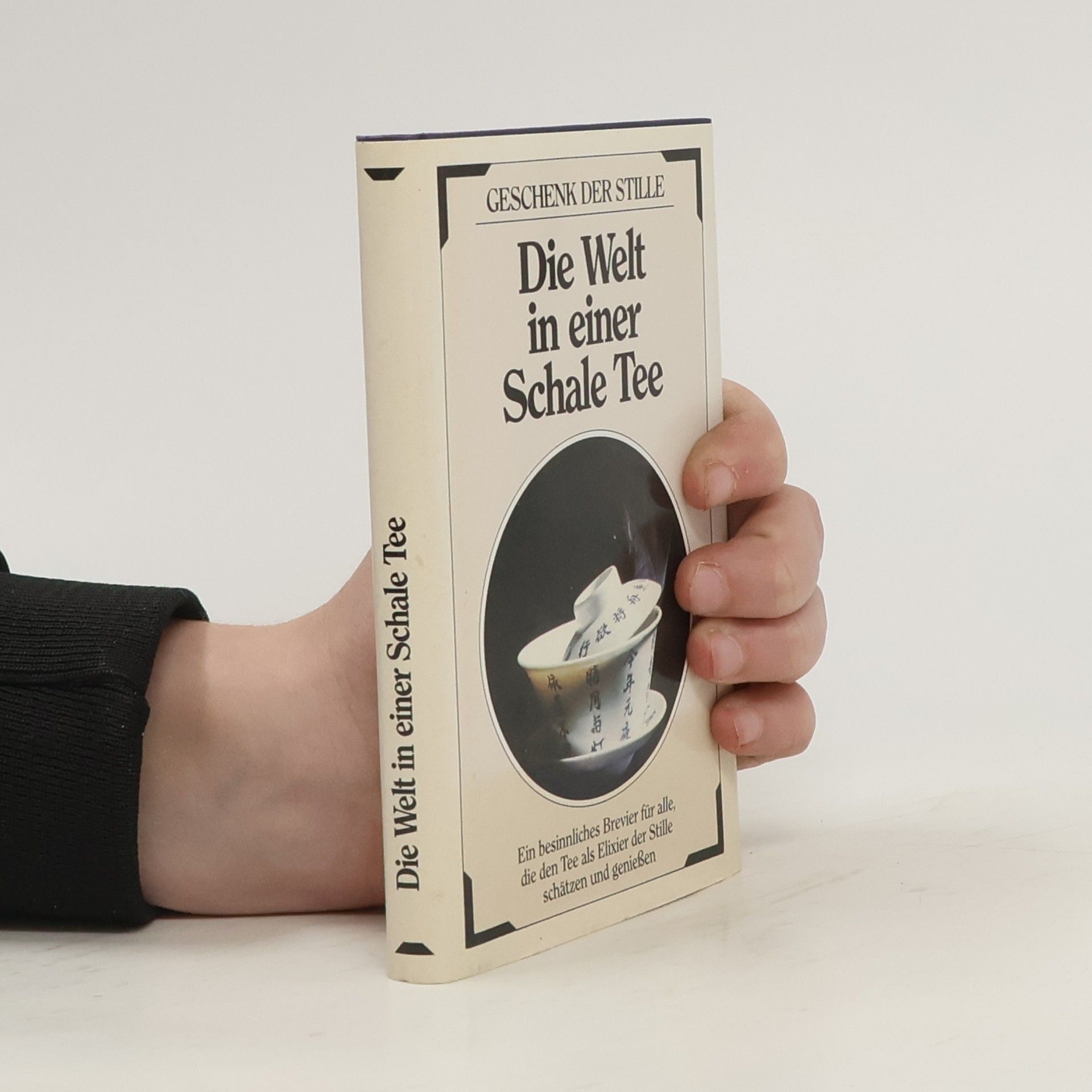 Collectif d'auteurs Die Welt in einer Schale Tee