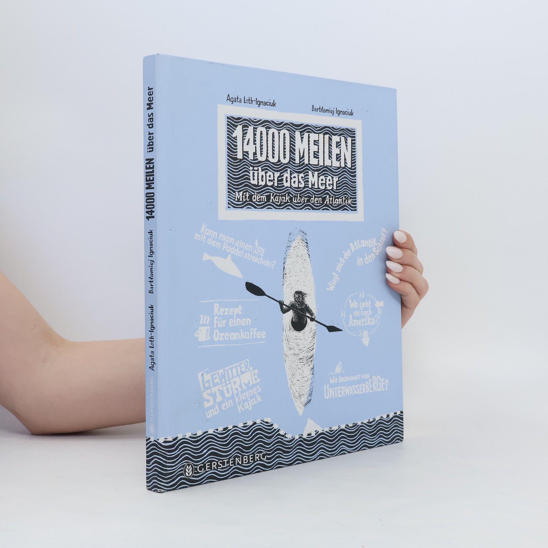 Agata Loth-Ignaciuk 14000 Meilen über das Meer