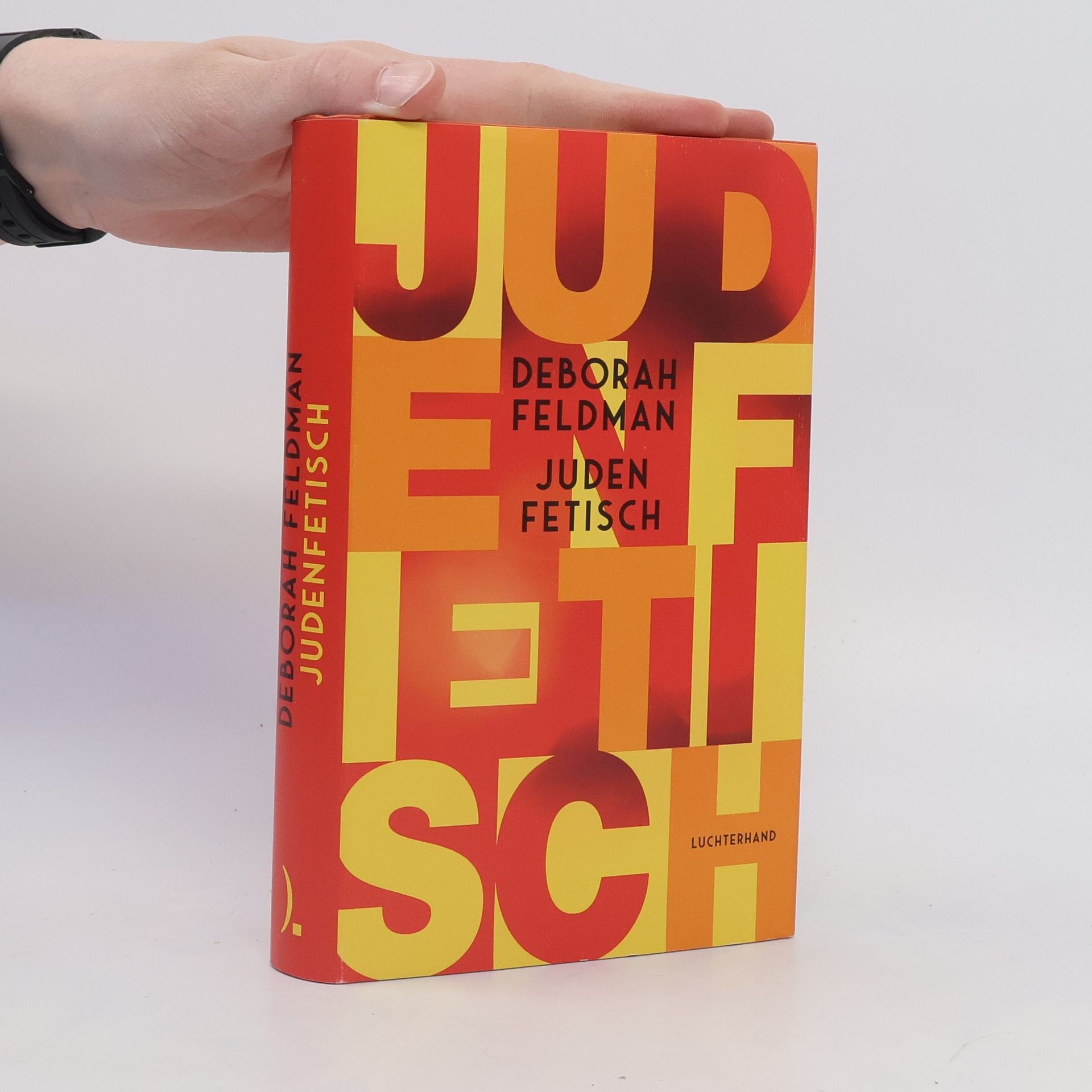 Deborah Feldman Judenfetisch