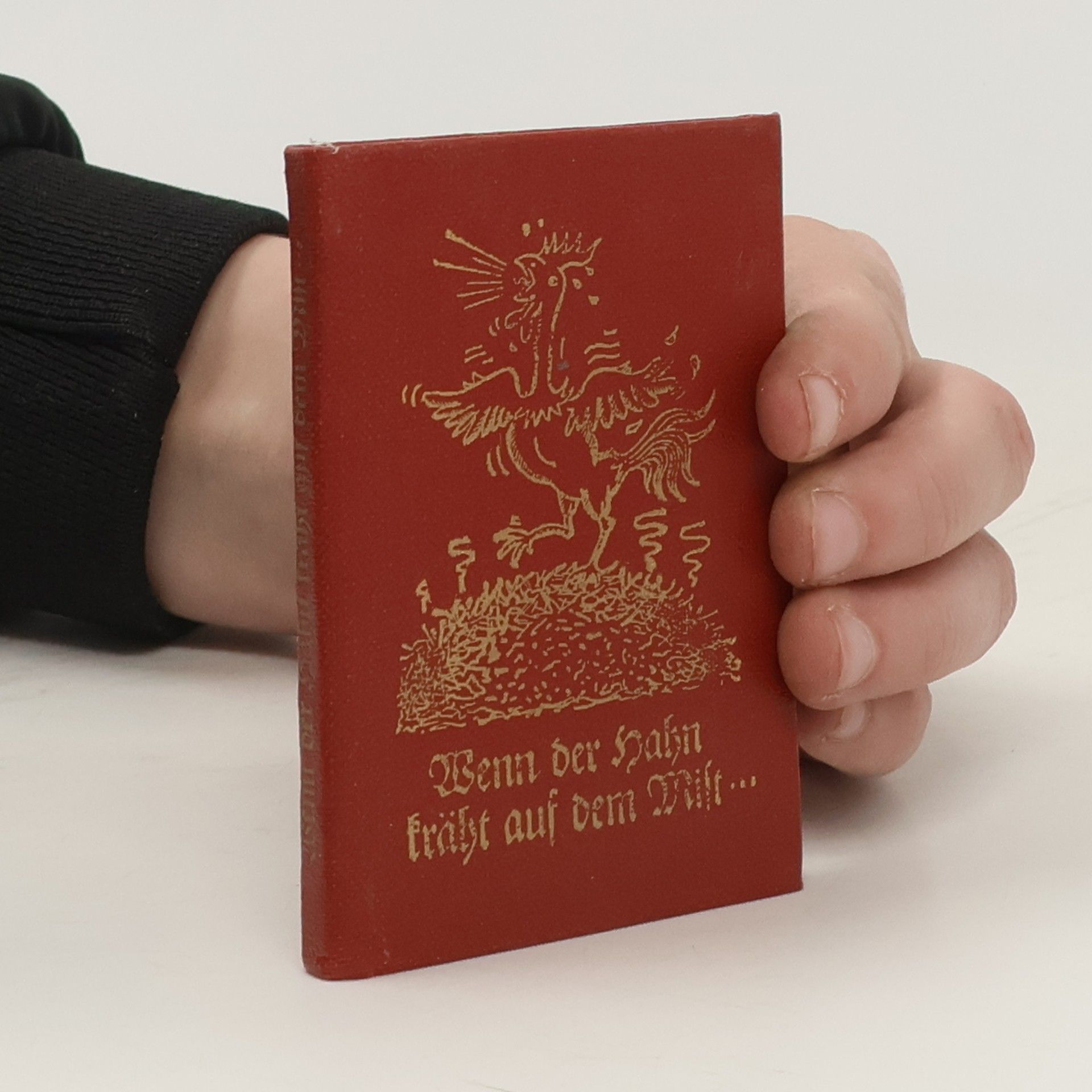 Egon Brandt Wenn der Hahn kräht auf dem Mist ...