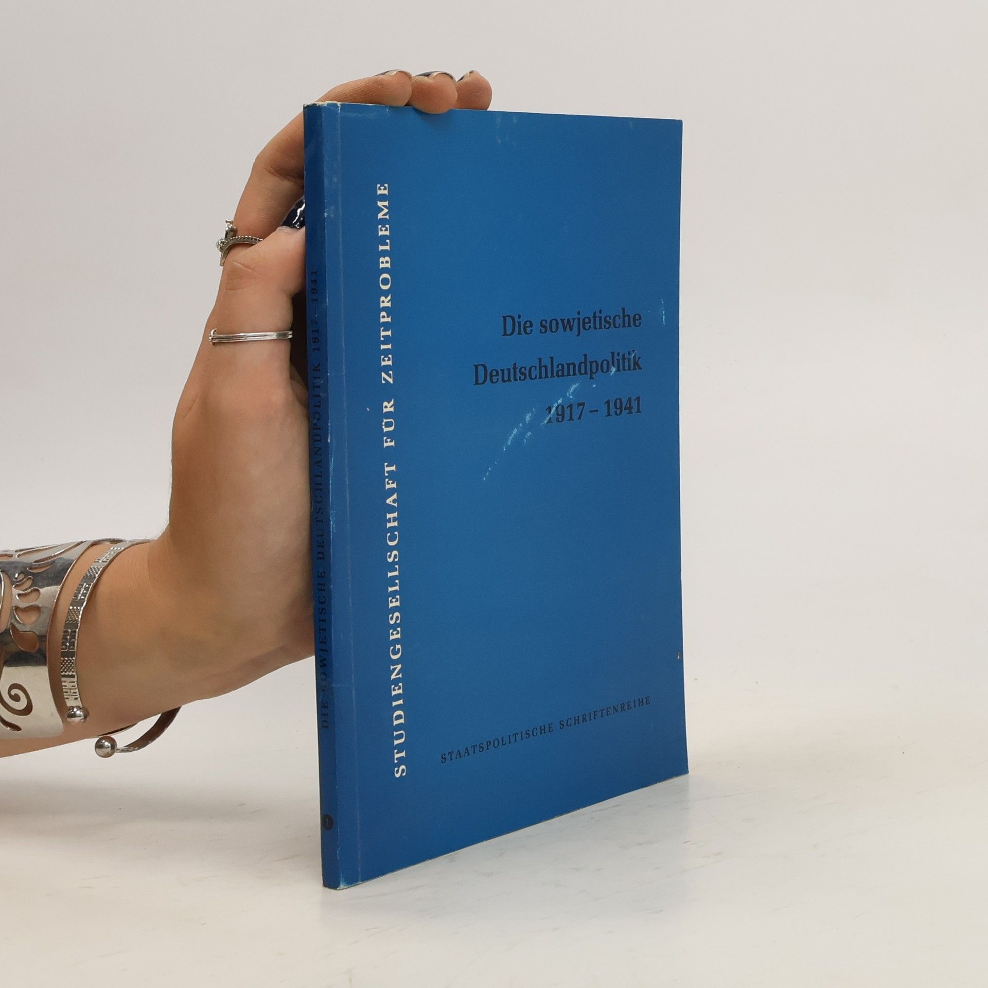 Autorenkollektiv Die sowjetische Deutschlandpolitik 1917-1941