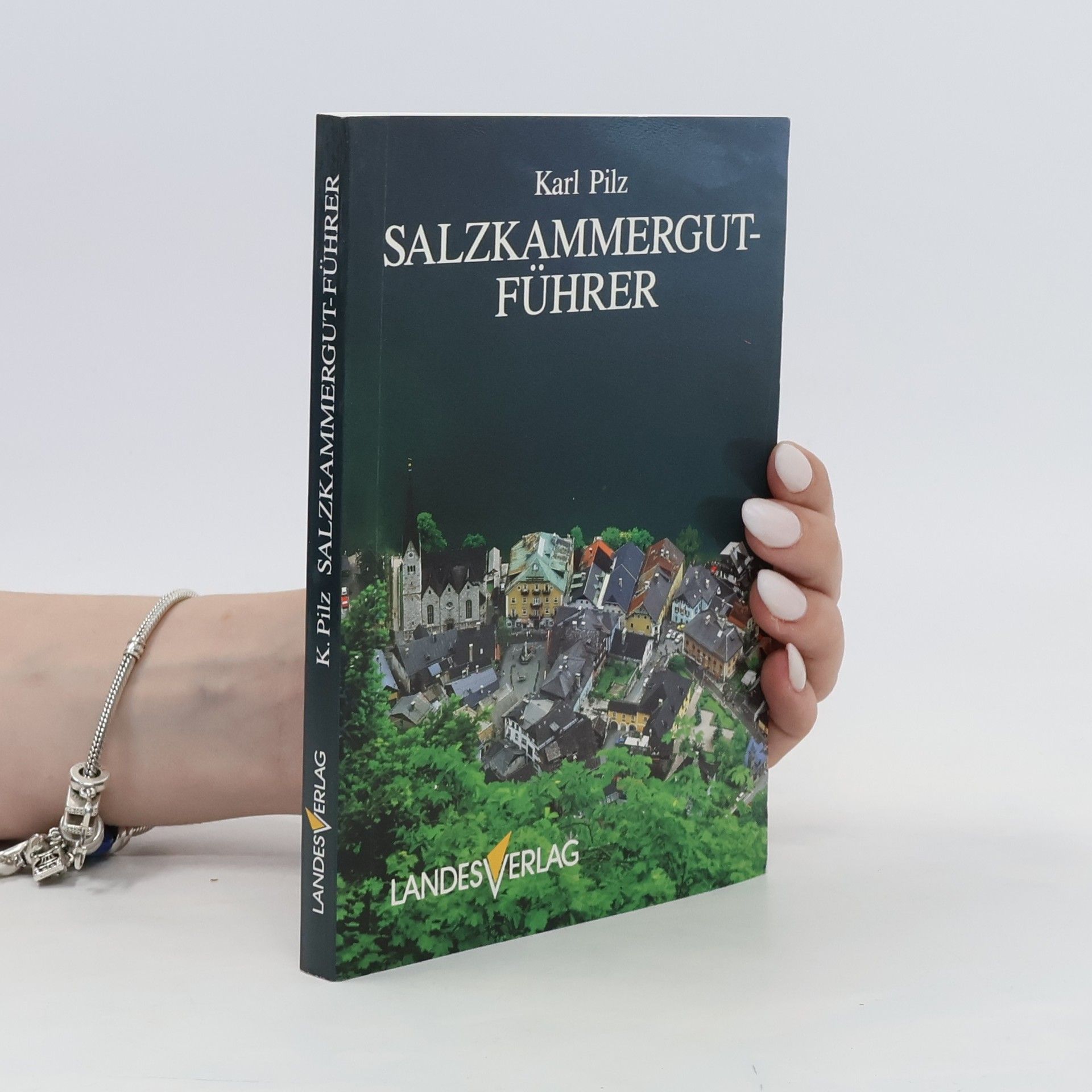 Karl Pilz Salzkammergut-Führer