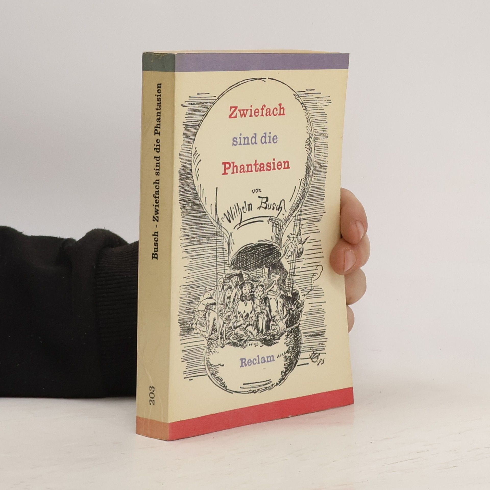 Wilhelm Busch Zwiefach sind die Phantasien