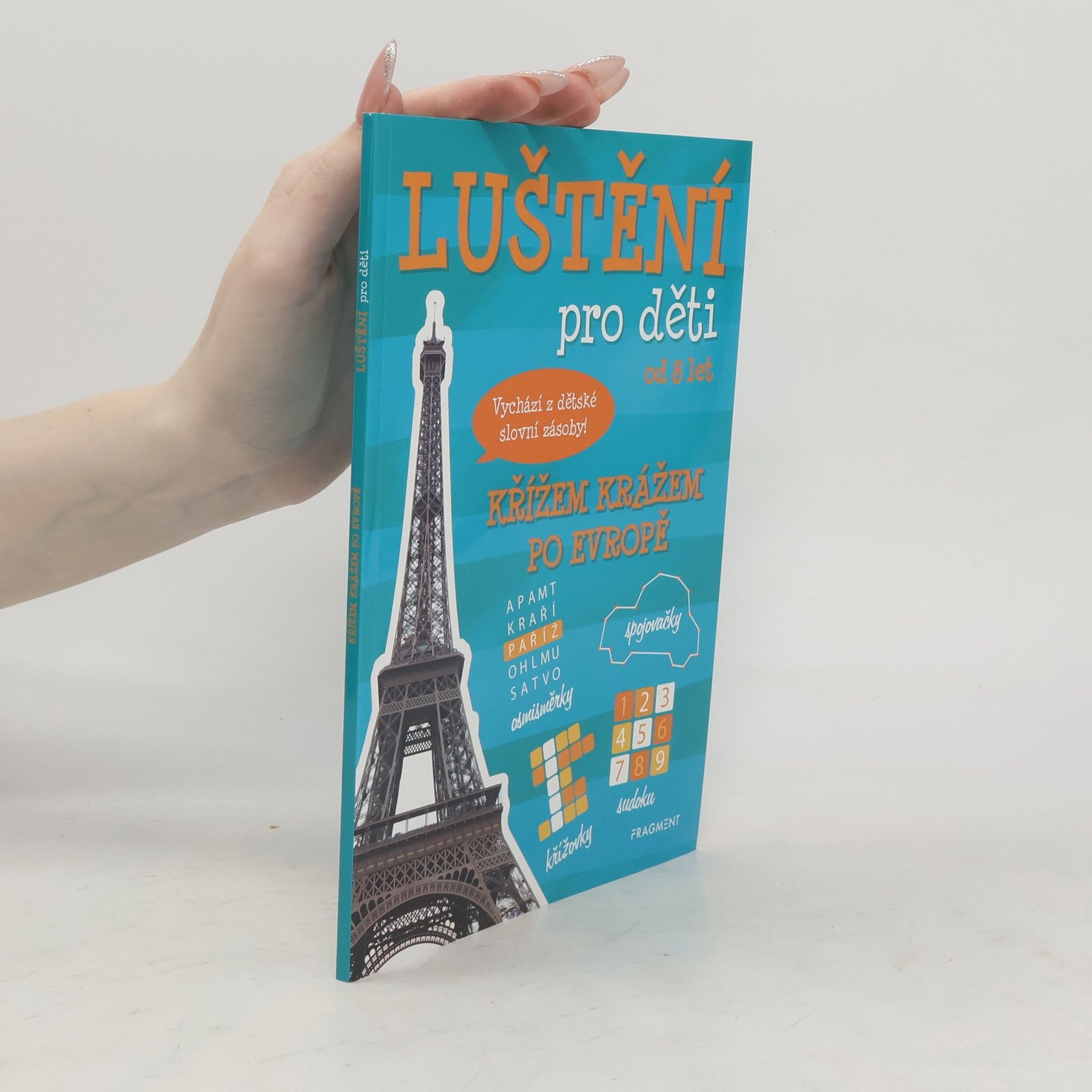 Collectif d'auteurs Luštění pro děti od 8 let. Křížem krážem po Evropě