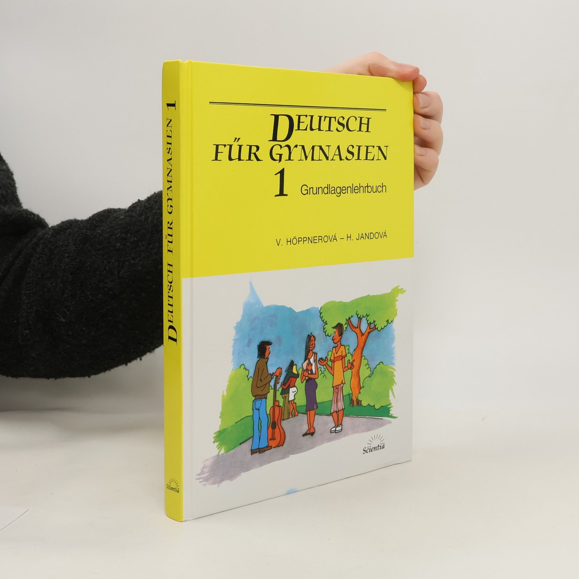 Věra Höppnerová Deutsch für gymnasien 1 : Grundlagenlehrbuch