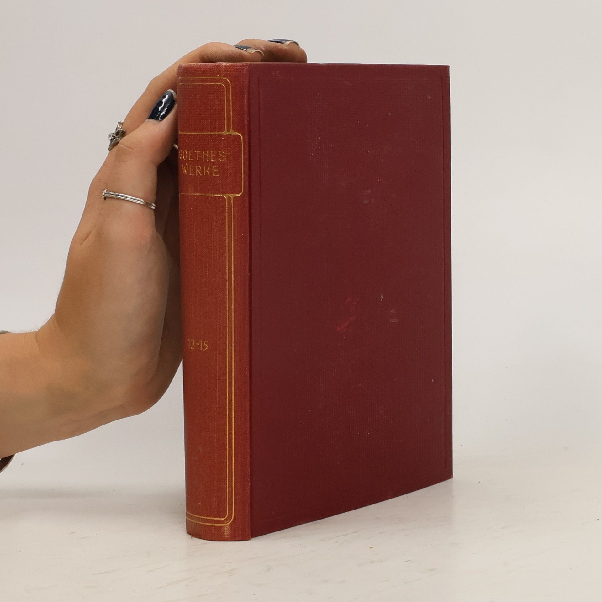 Johann Wolfgang von Goethe Goethes werke 13-15