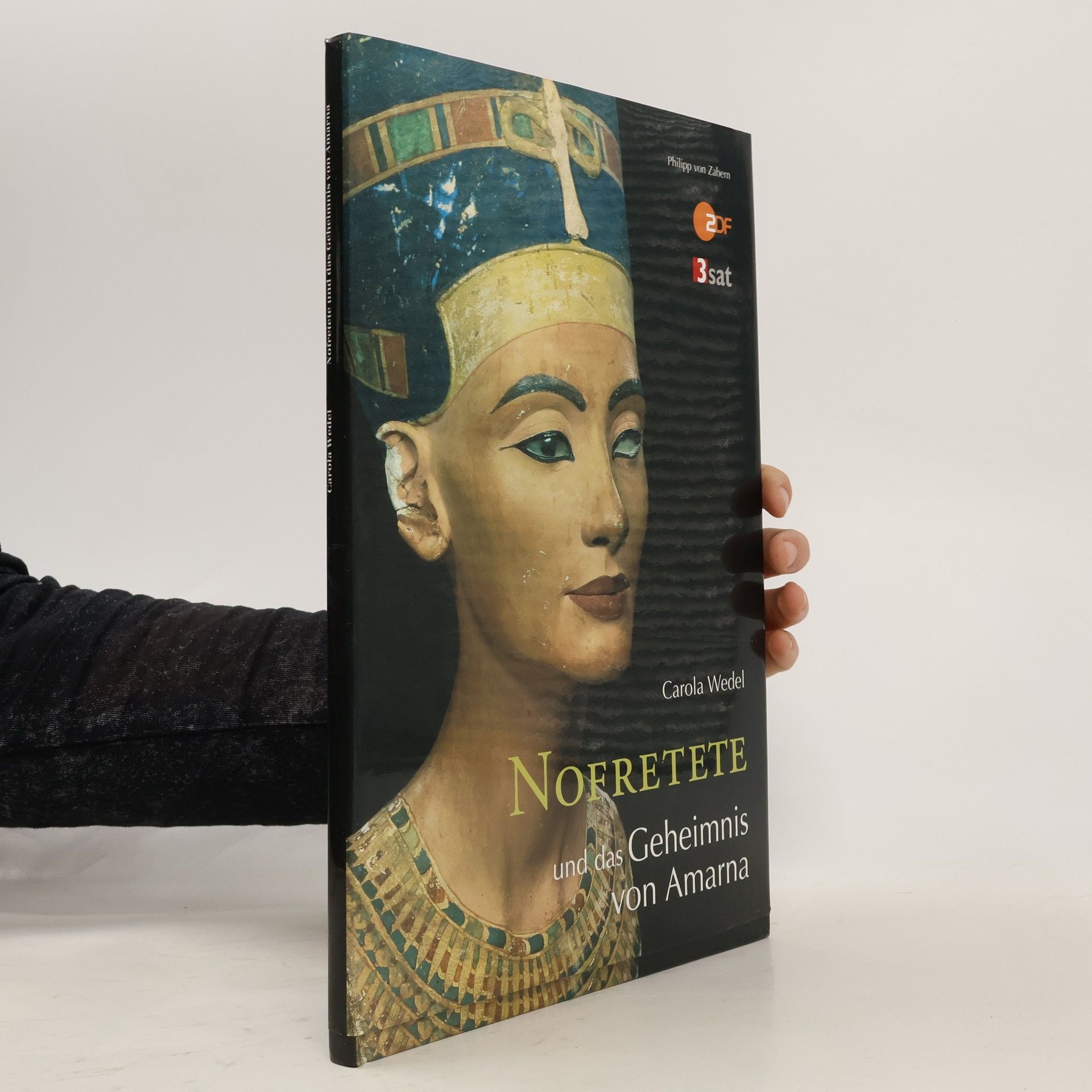 Carola Wedel Nofretete und das Geheimnis von Amarna