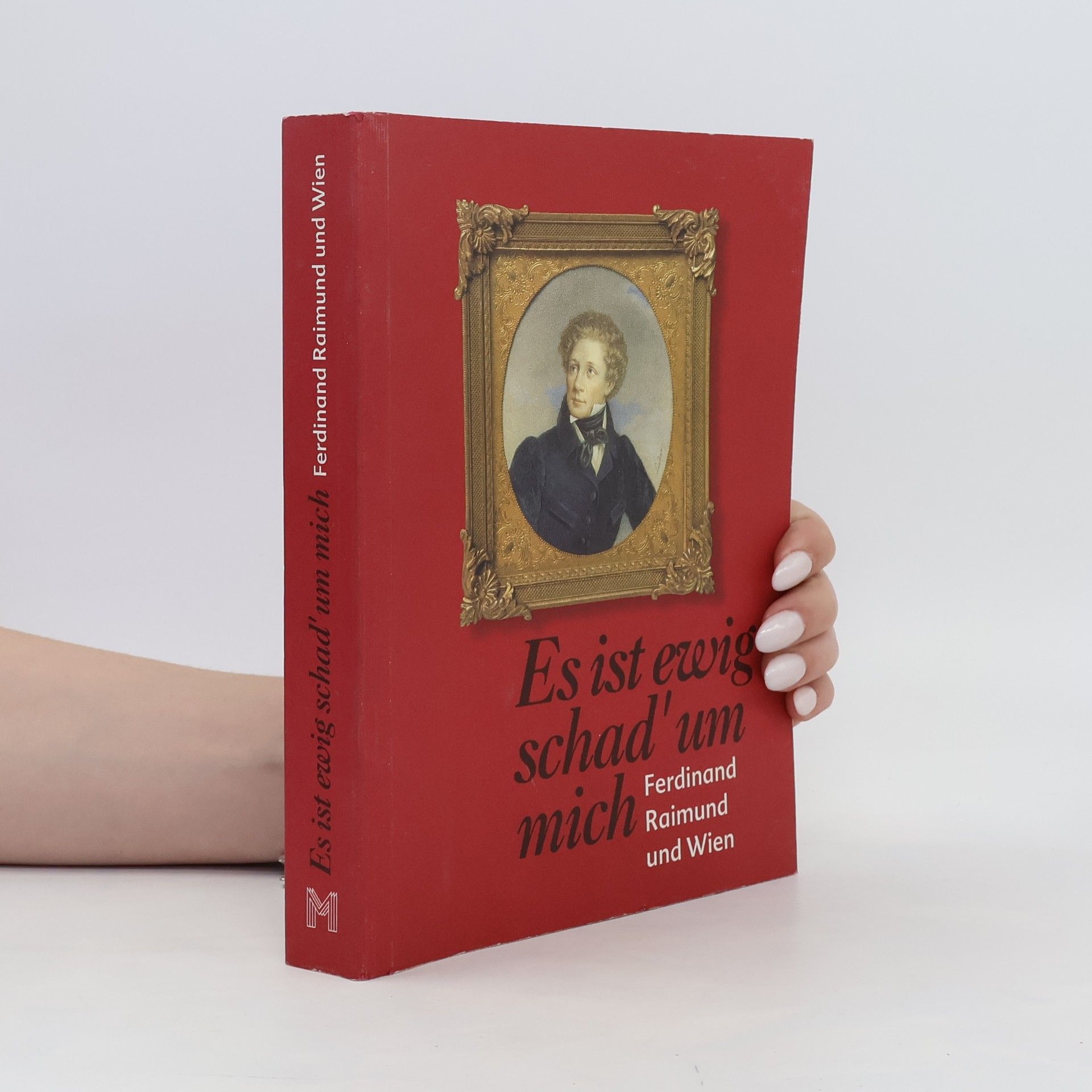 Wilhelm Deutschmann Es ist ewig schad' um mich