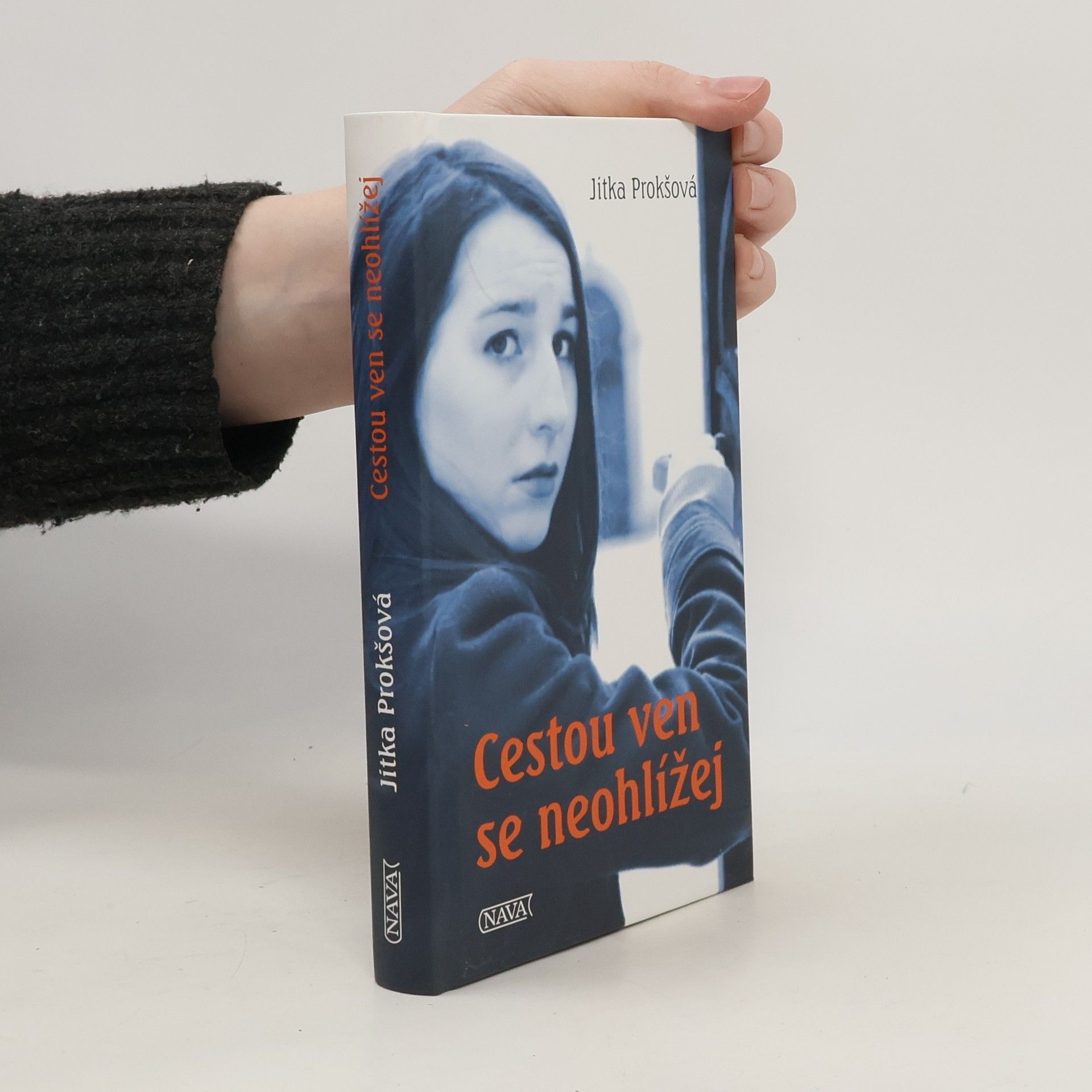 Jitka Prokšová Cestou ven se neohlížej