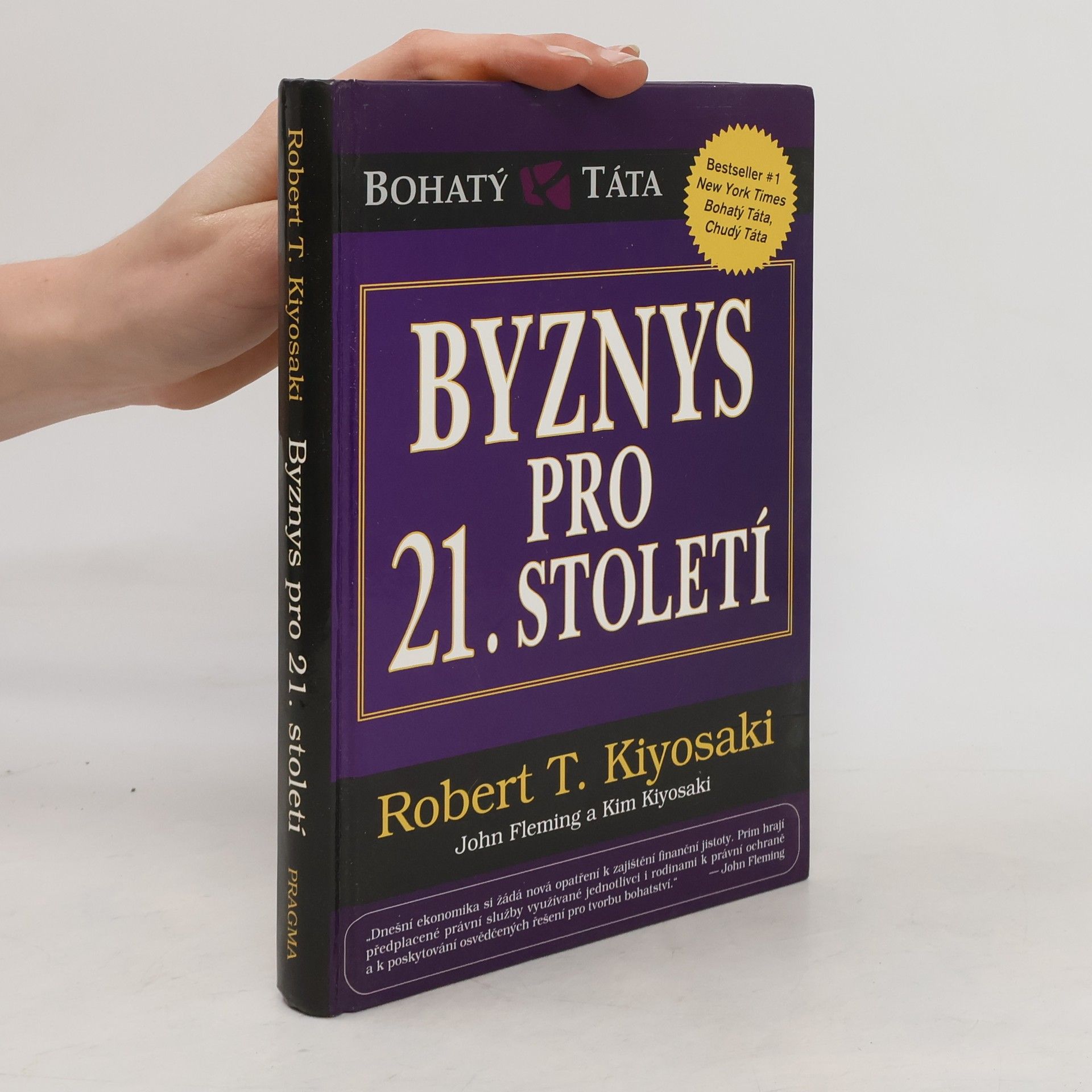 Robert Kiyosaki Byznys pro 21. století