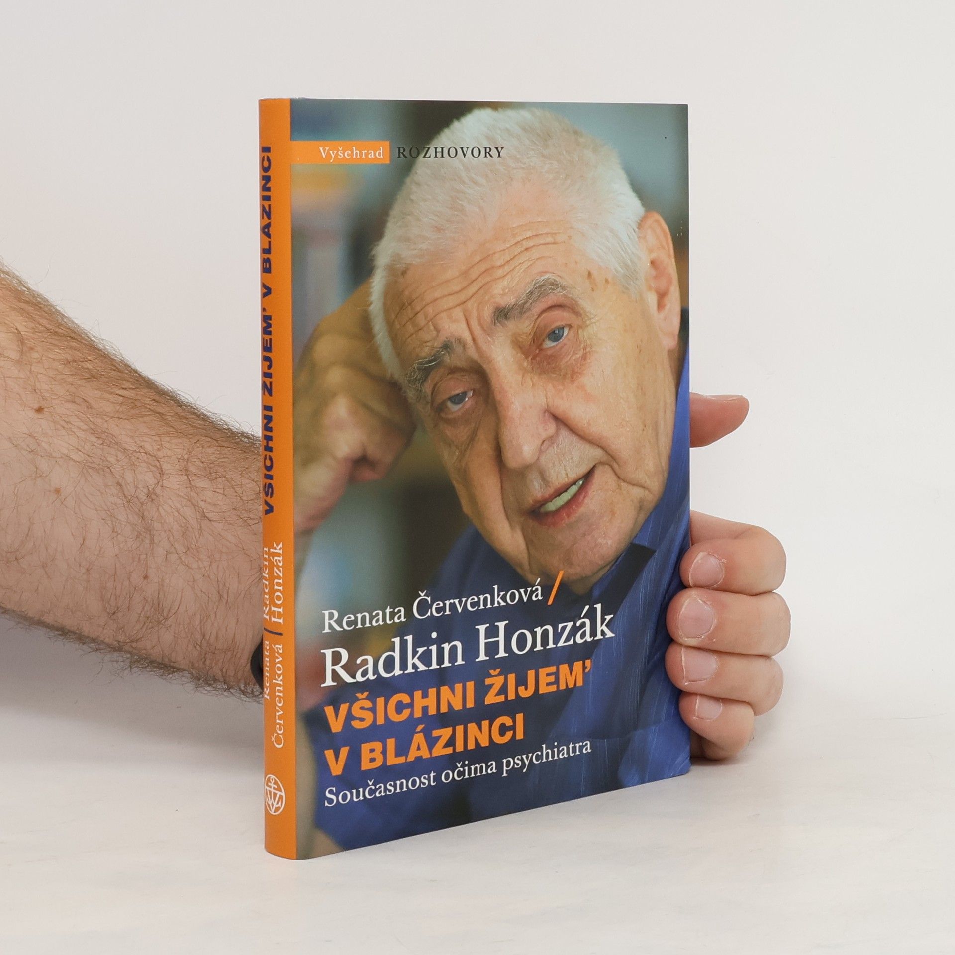 Radkin Honzák Všichni žijem' v blázinci