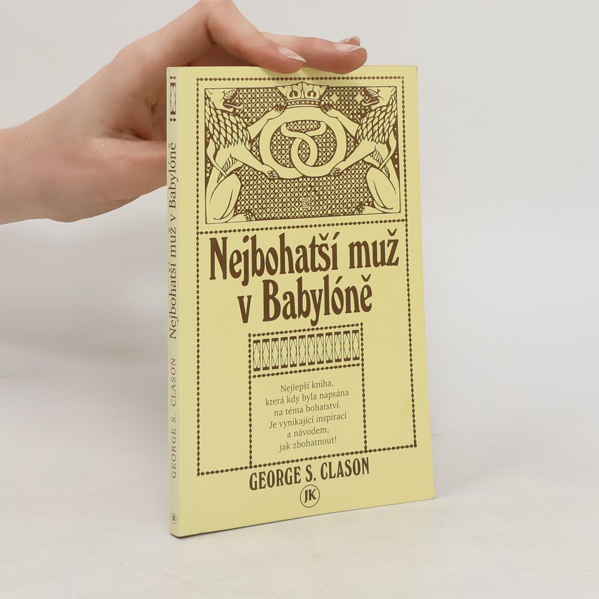 George S. (George Samuel) Clason Nejbohatší muž v Babylóně