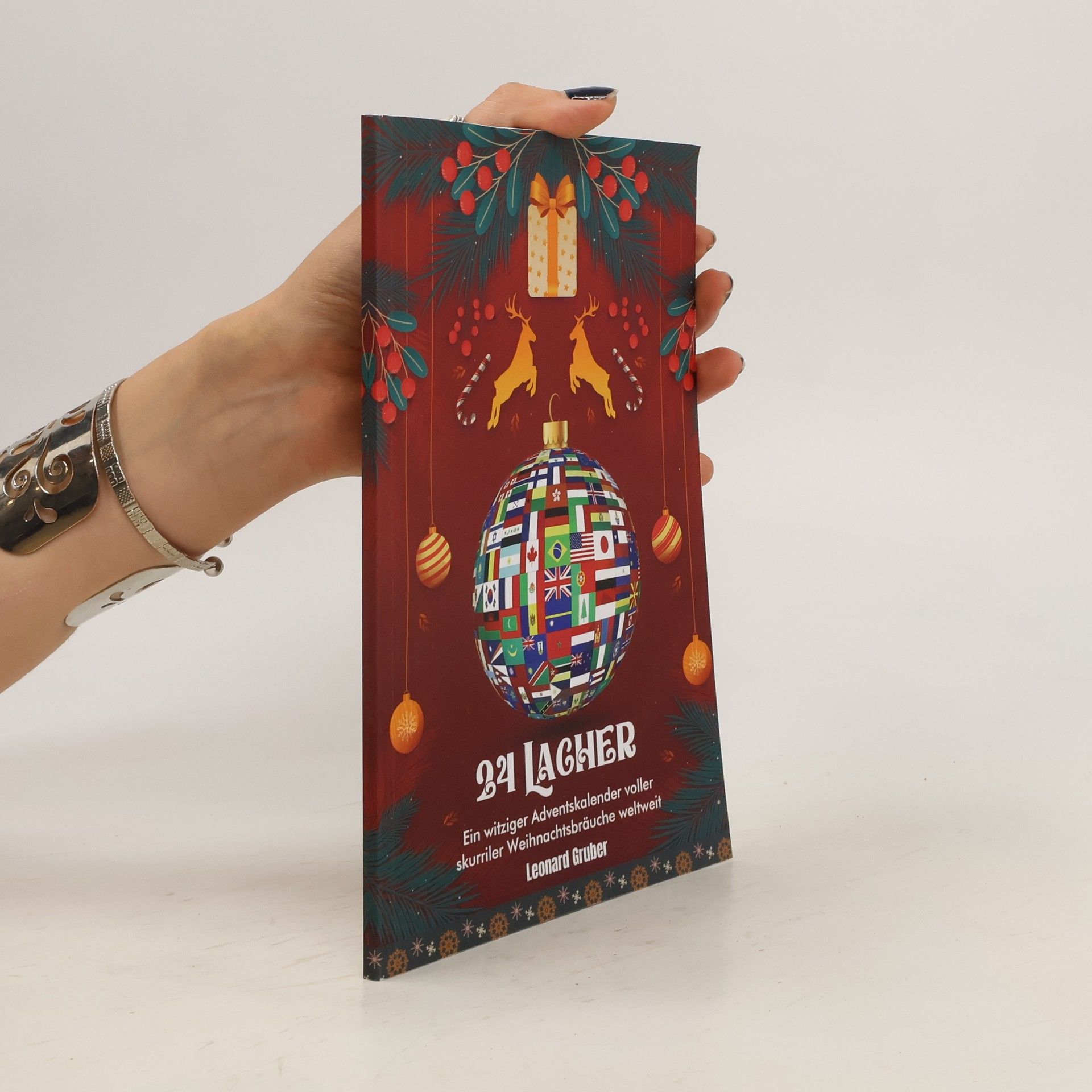 Leonard Gruber 24 Lacher: Ein witziger Adventskalender voller skurriler Weihnachtsbräuche weltweit