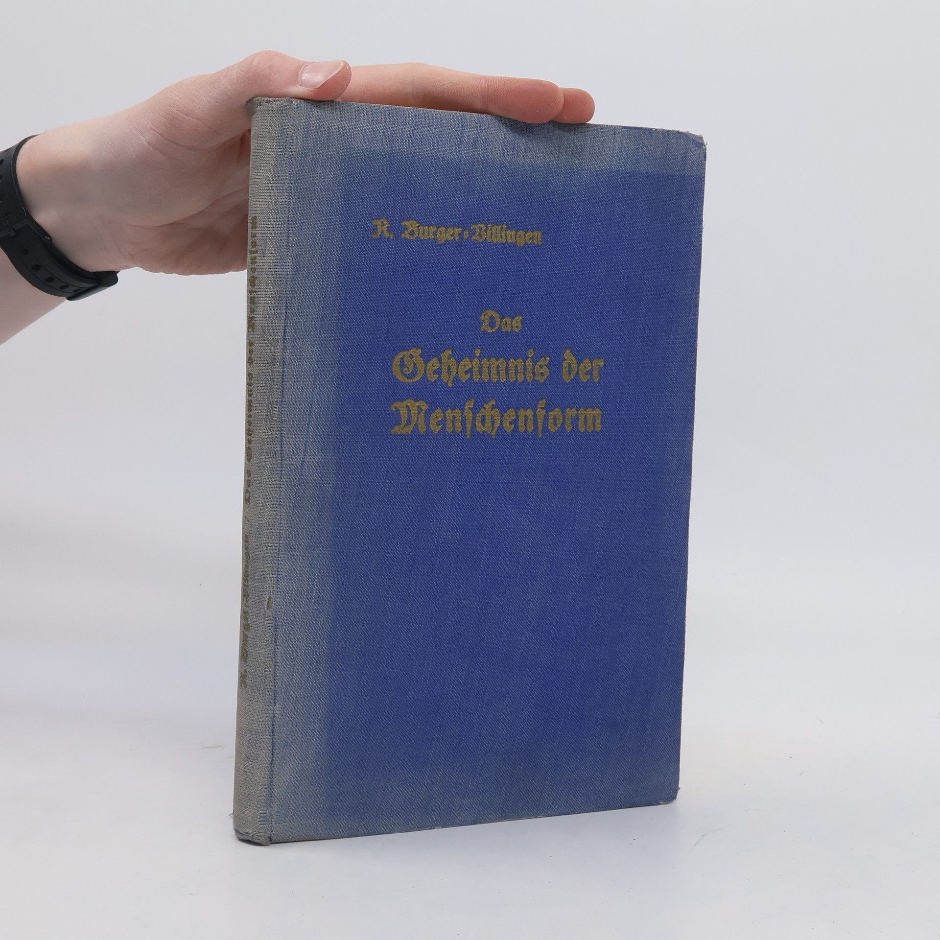 Robert Bürger Das Geheimnis der Menschenform