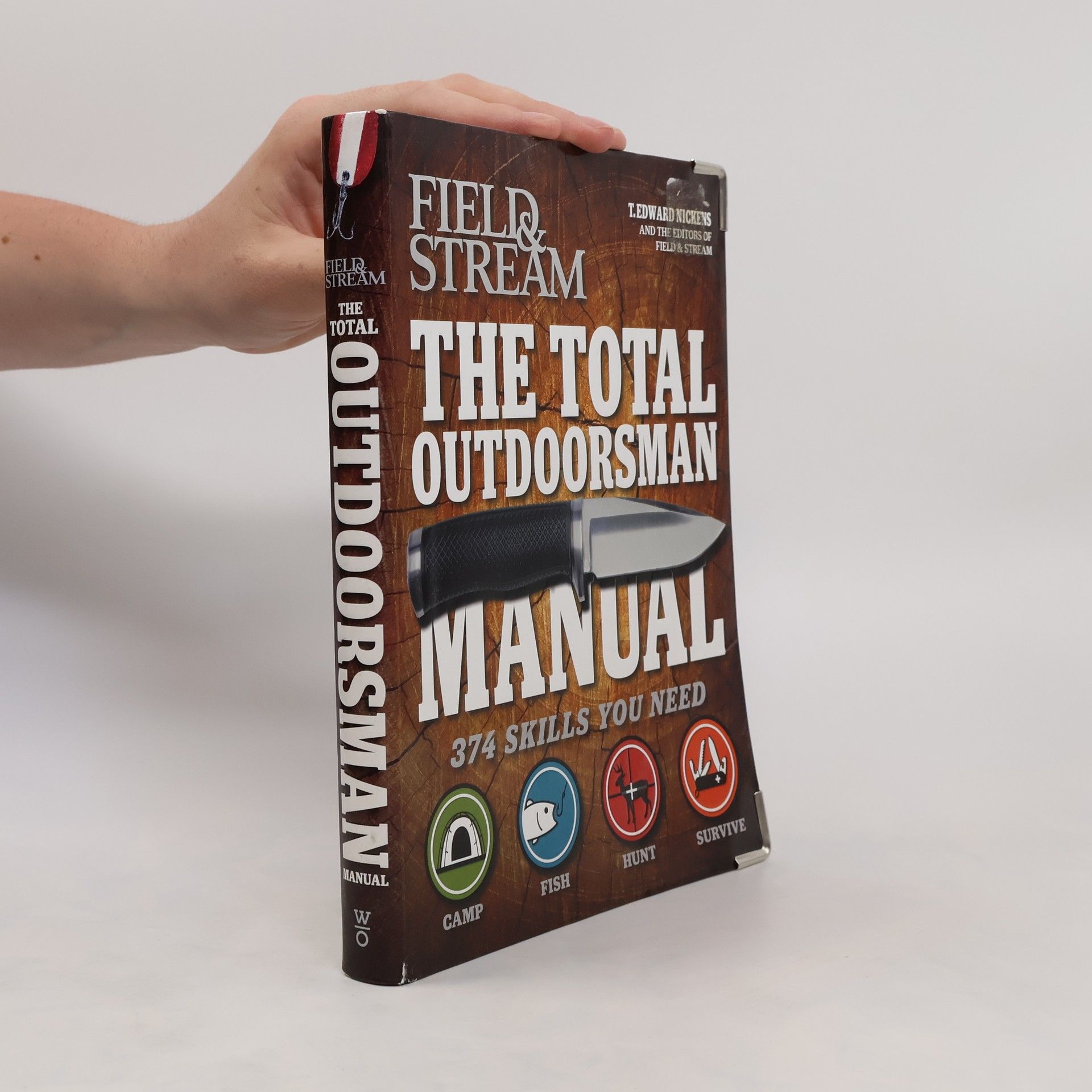 T. Edward Nickens The total outdoorsman manual