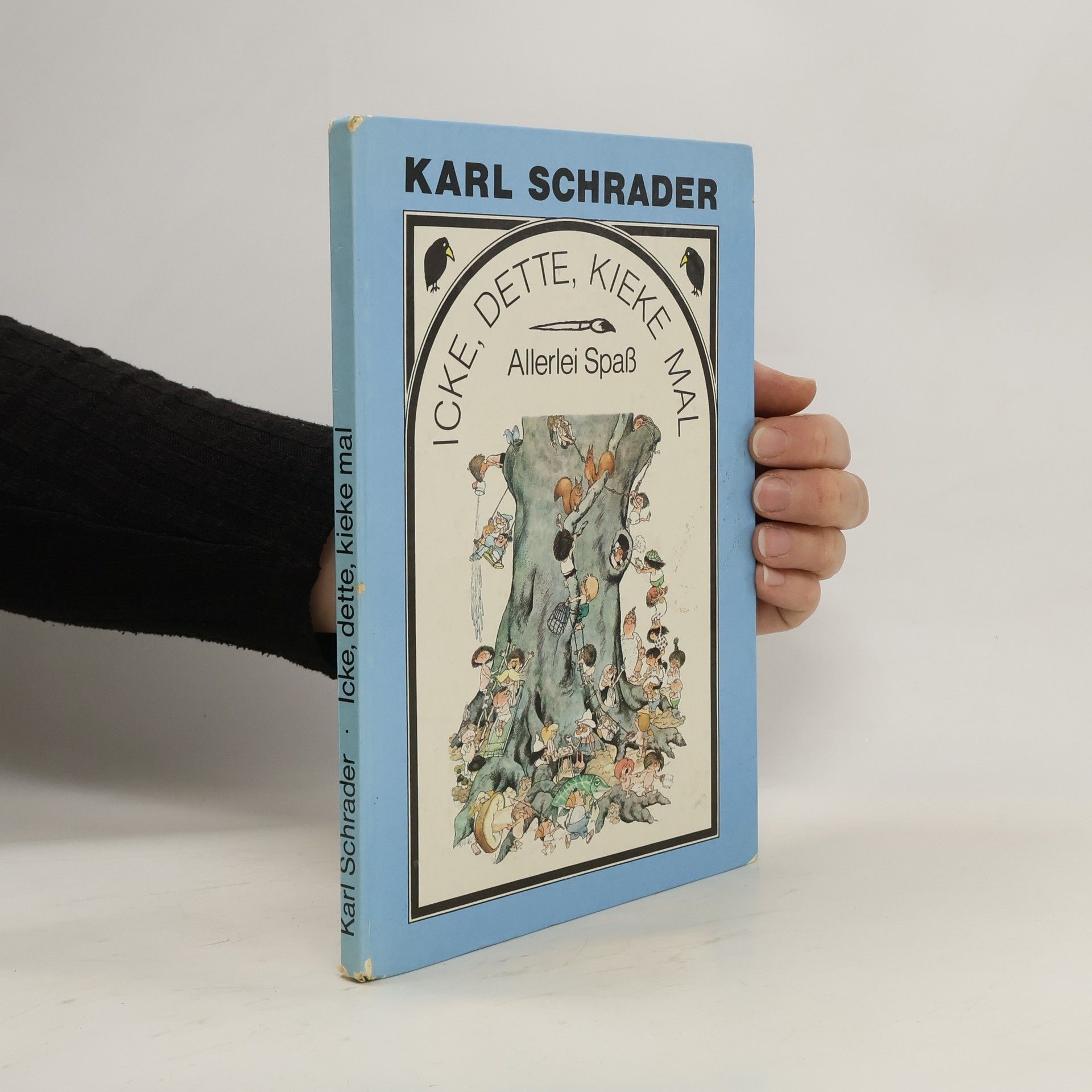 Karl Schrader Icke, dette, kieke mal