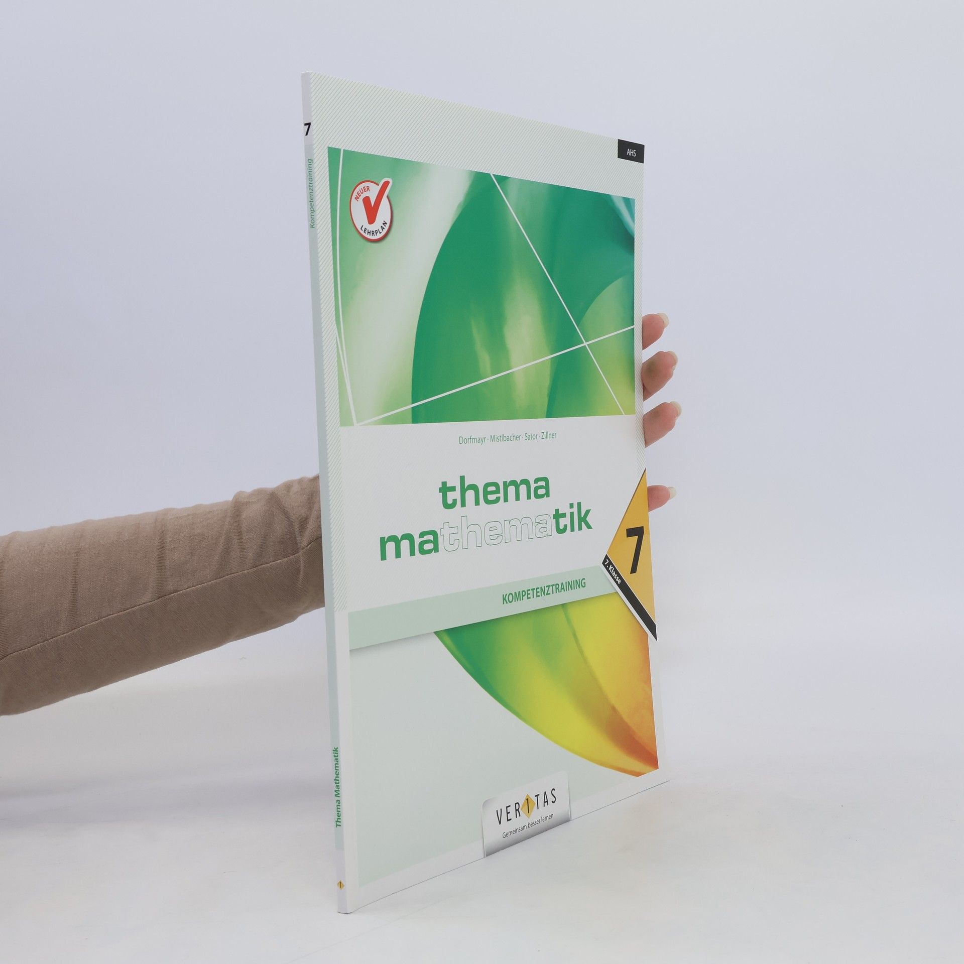 Anita Dorfmayr Thema Mathematik 7. Kompetenztraining