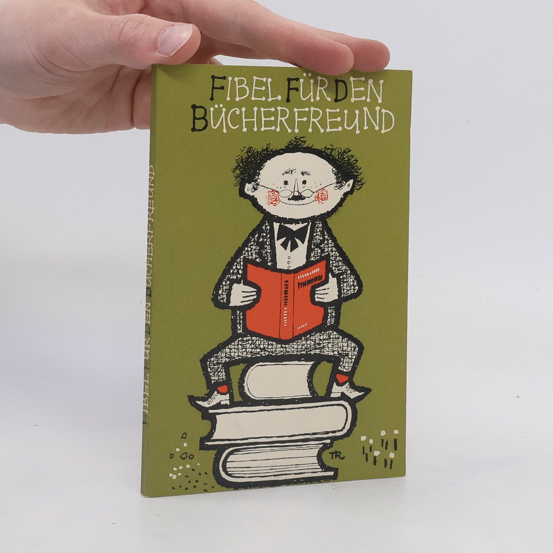 kolektiv Fibel für den Bücherfreund
