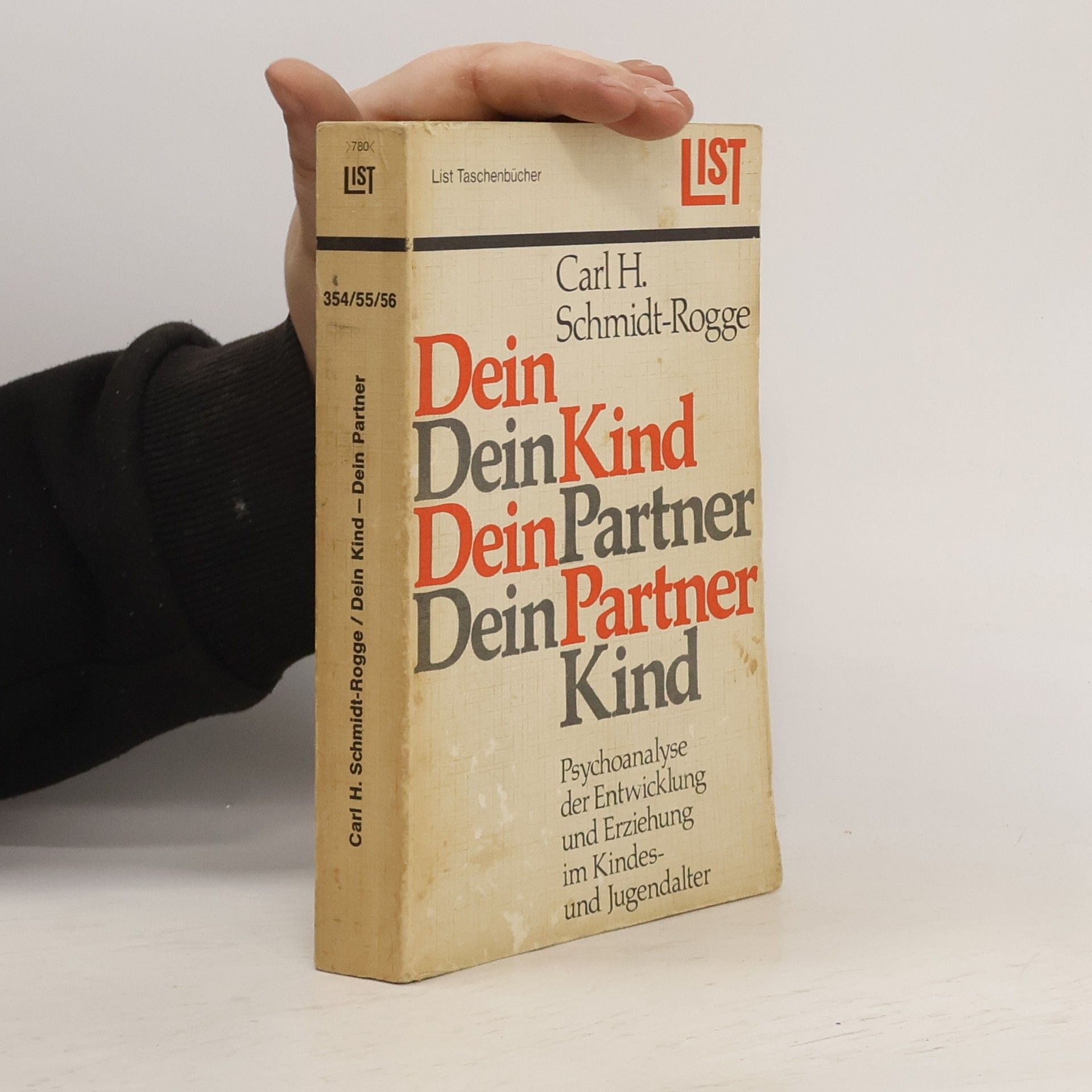Carl H. Schmidt-Rogge Dein Kind. Dein Partner