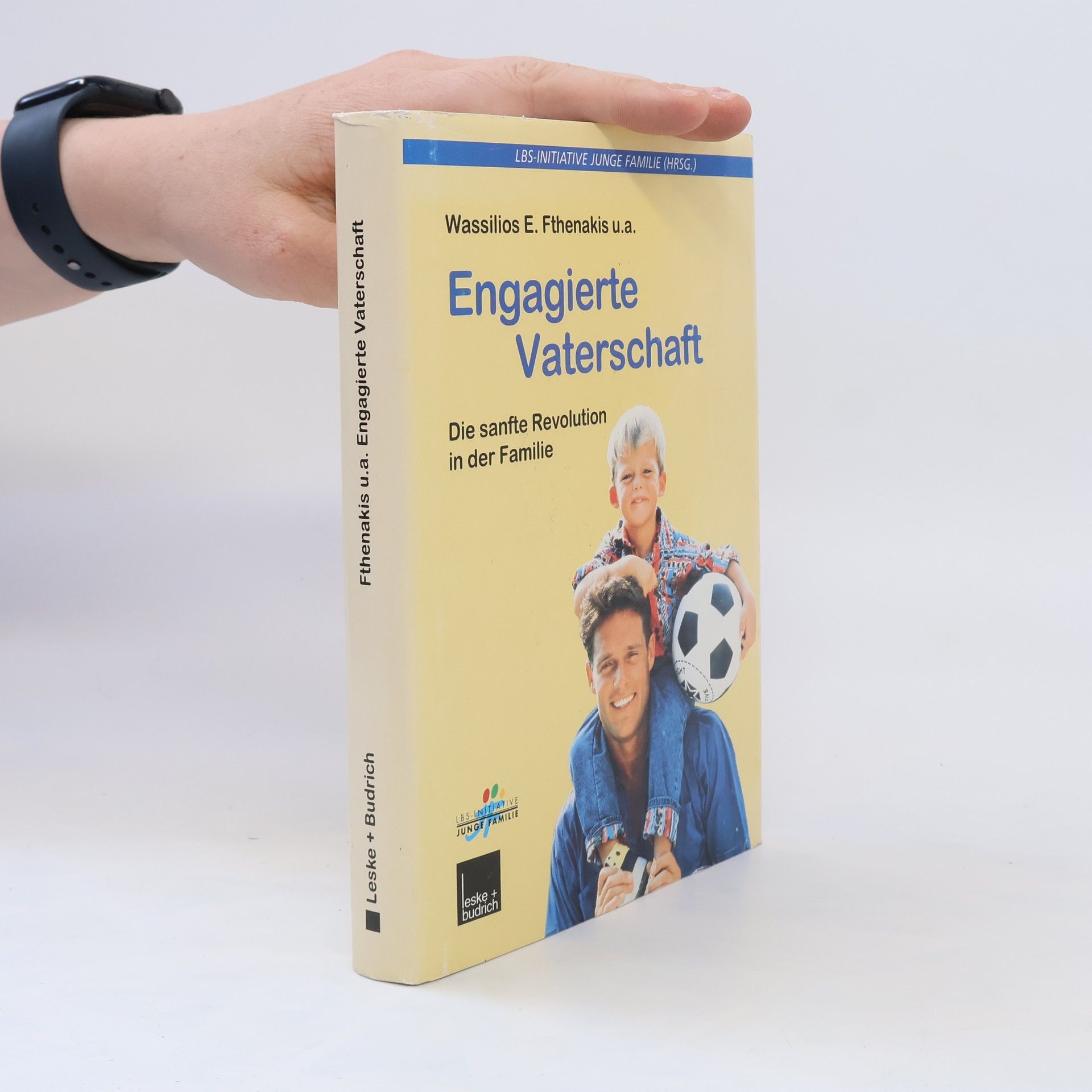 Wassilios E. Fthenakis Engagierte Vaterschaft