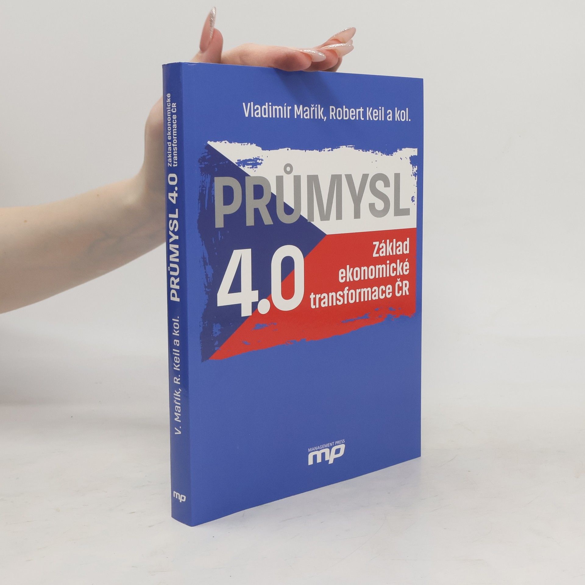 Vladimír Mařík Průmysl 4.0 - Základ ekonomické transformace ČR