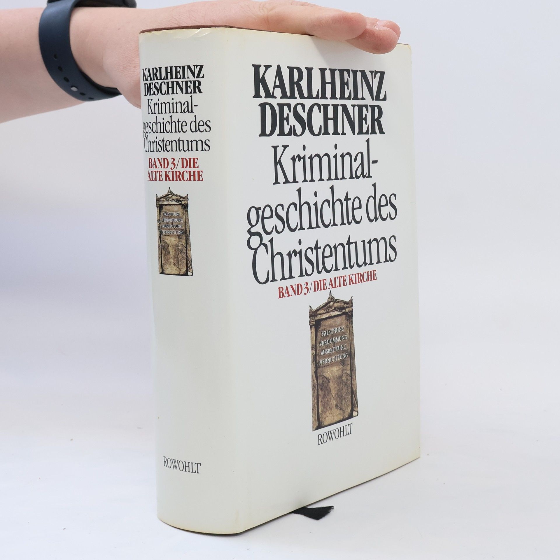 Karlheinz Deschner Kriminalgeschichte des Christentums