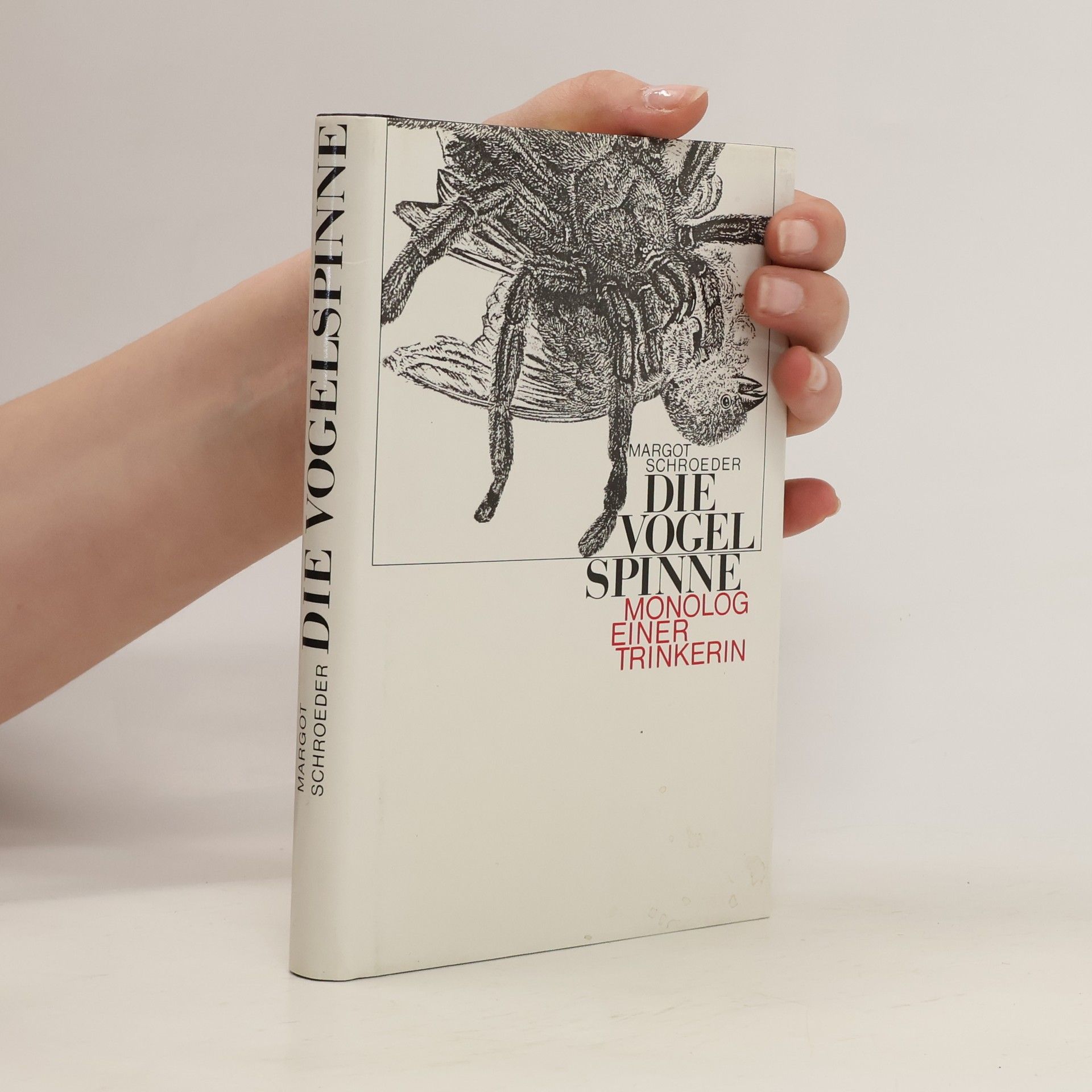 Margot Schroeder Die Vogelspinne
