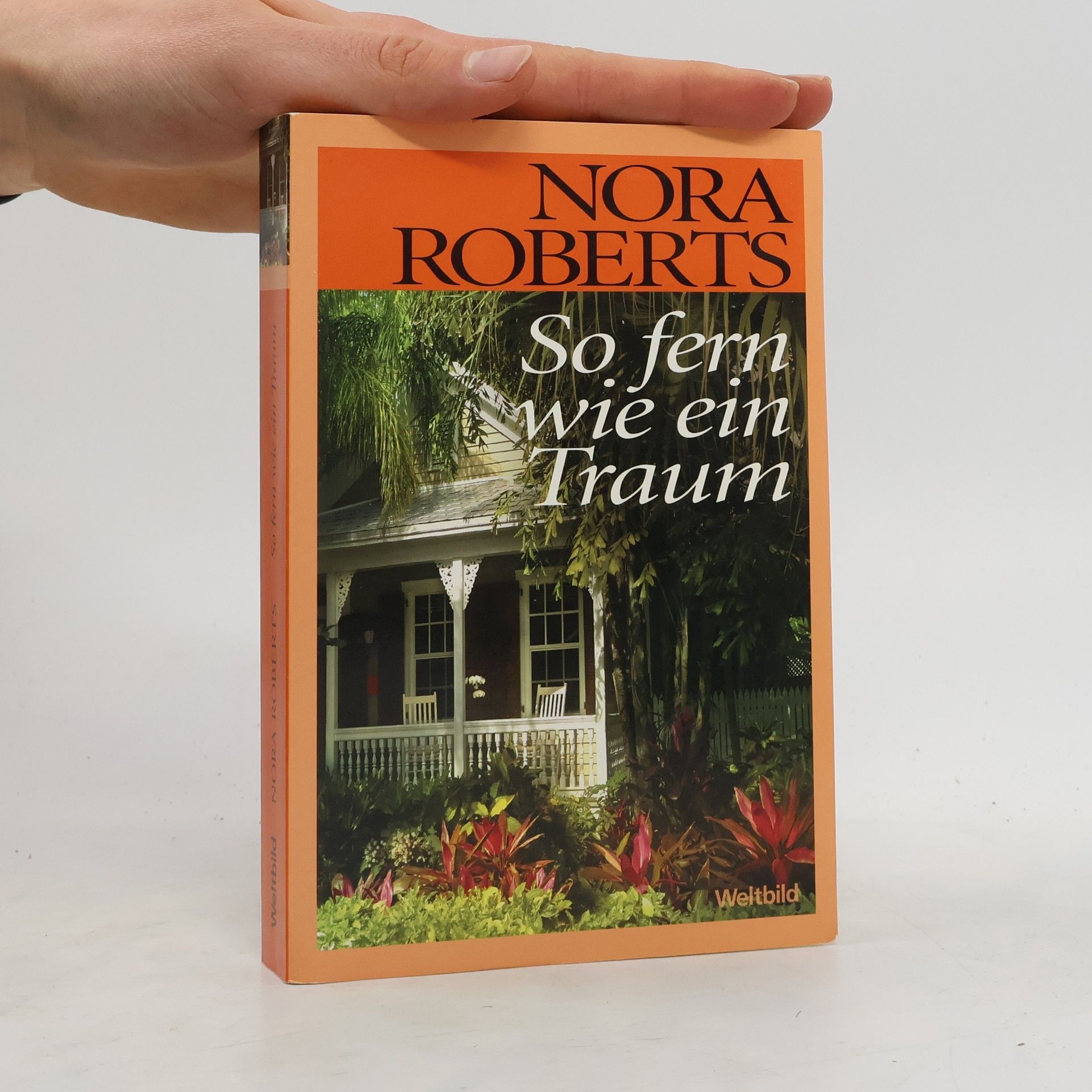 Nora Roberts So fern wie ein Traum