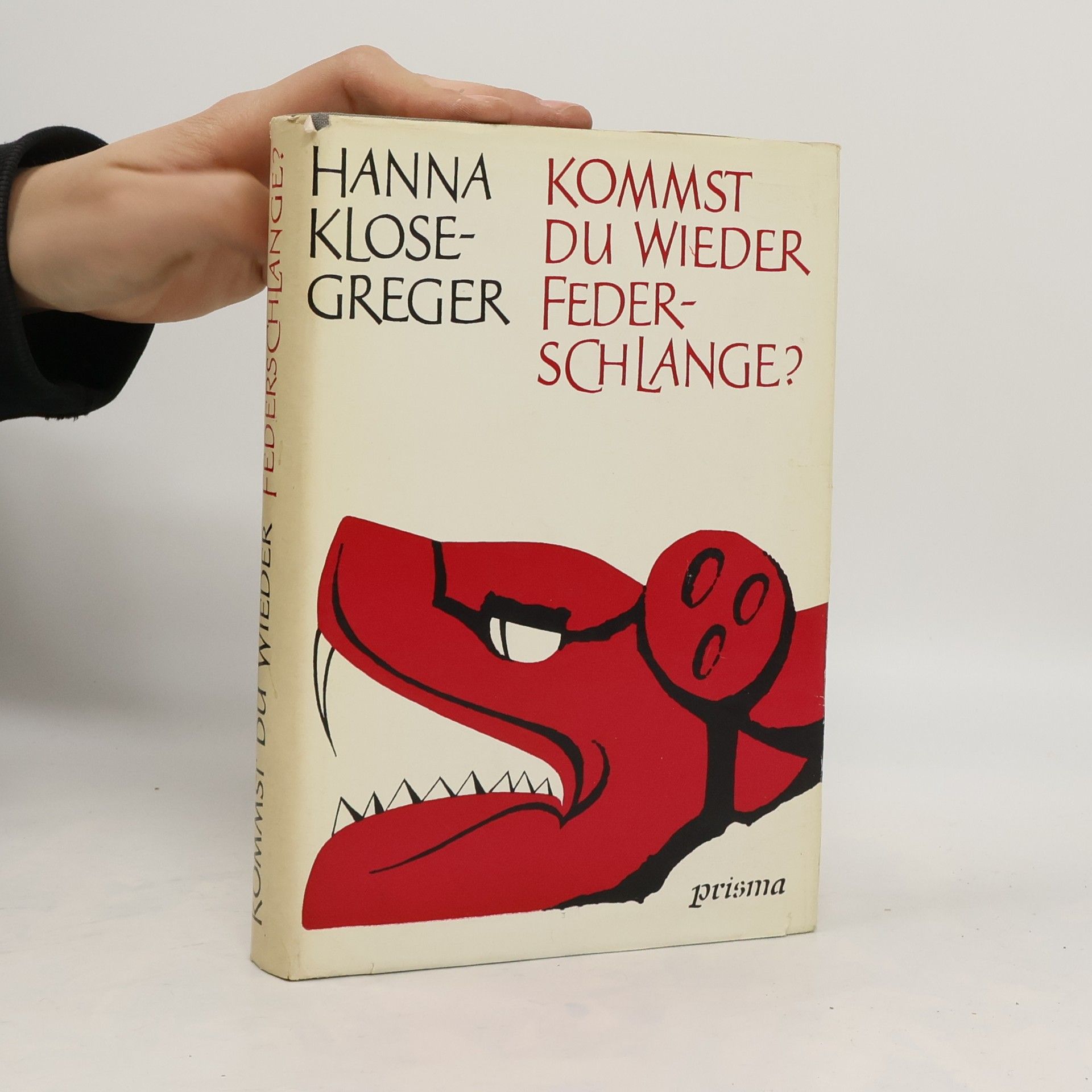 Hanna KloseGreger Kommst du wieder federschlange?