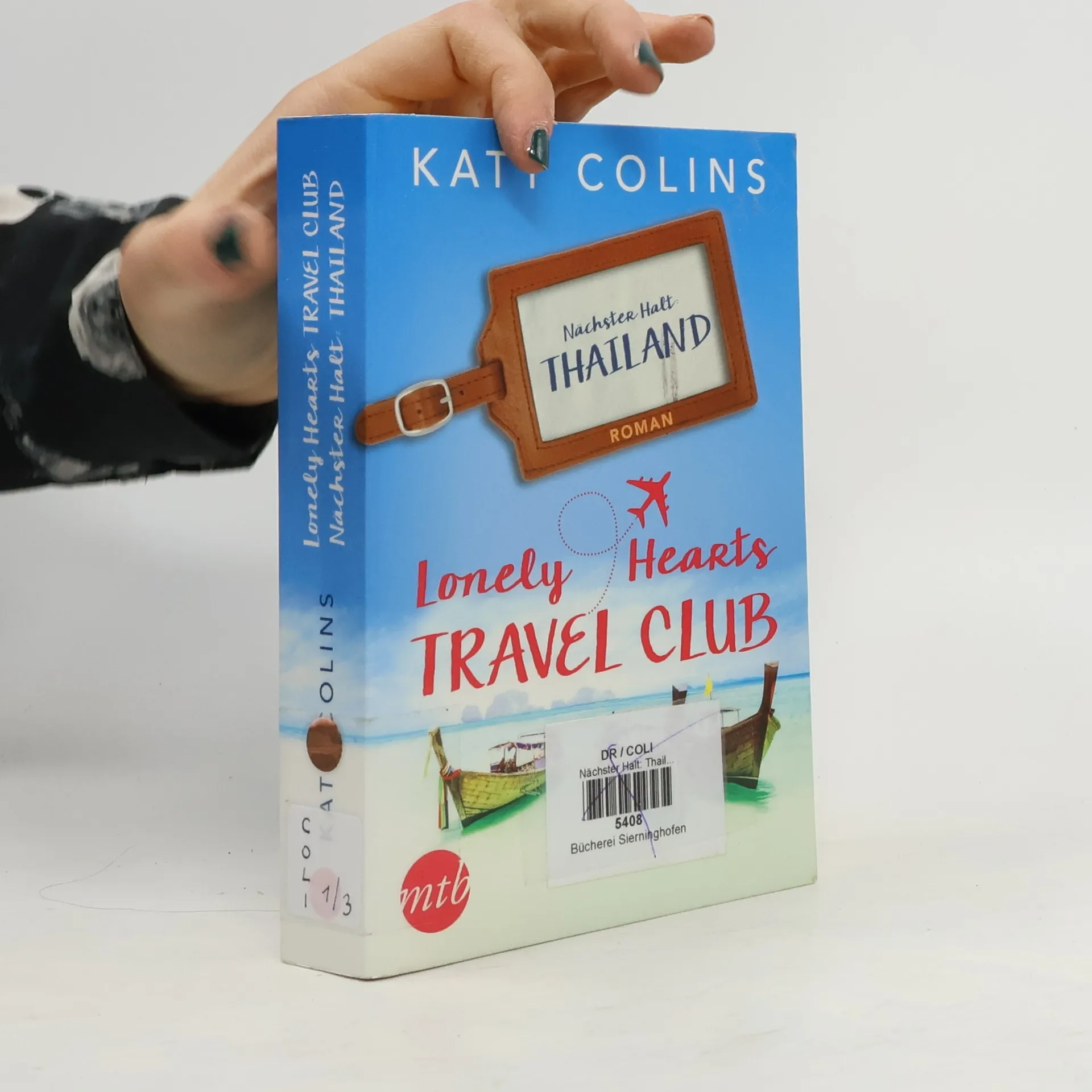 Lonely Hearts Travel Club - nächster Halt: Thailand | Buch | Katy Colins
