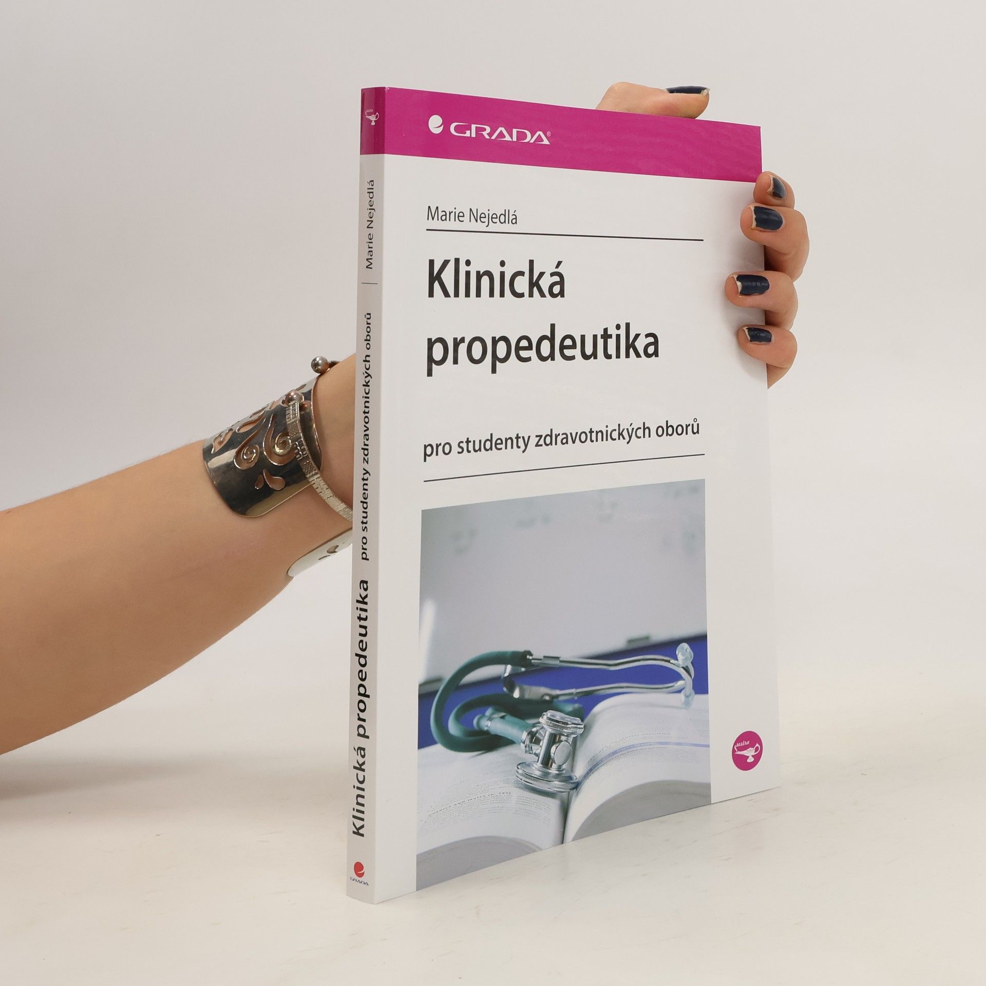 Marie Nejedlá Klinická propedeutika pro studenty zdravotnických oborů